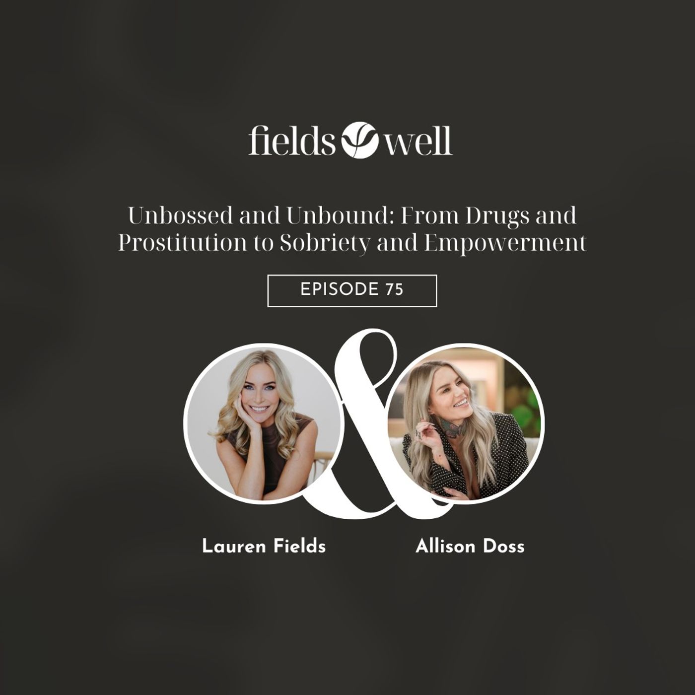 The Fieldswell Podcast