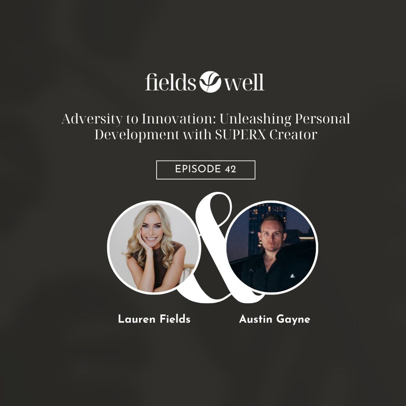 The Fieldswell Podcast