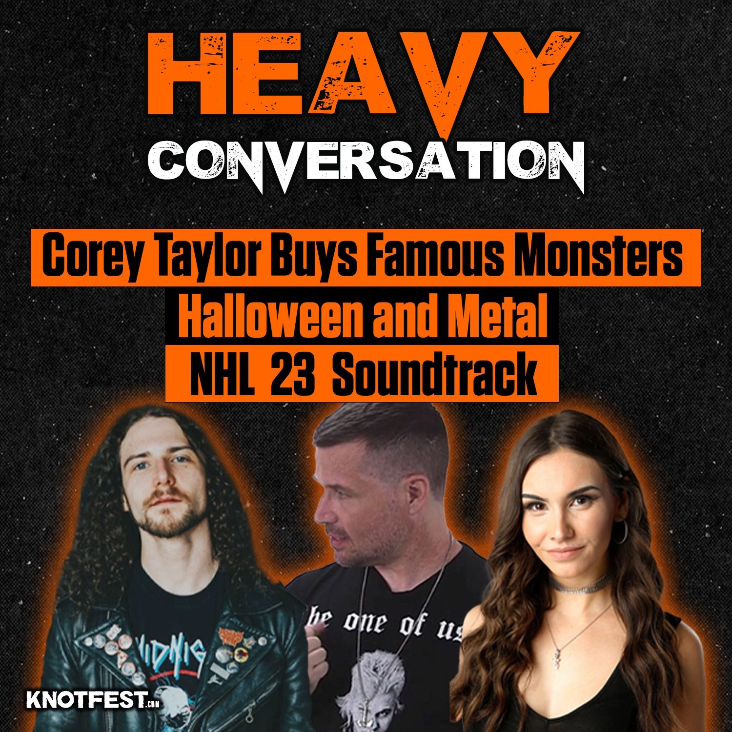 Knotfest\'s Heavy Conversation