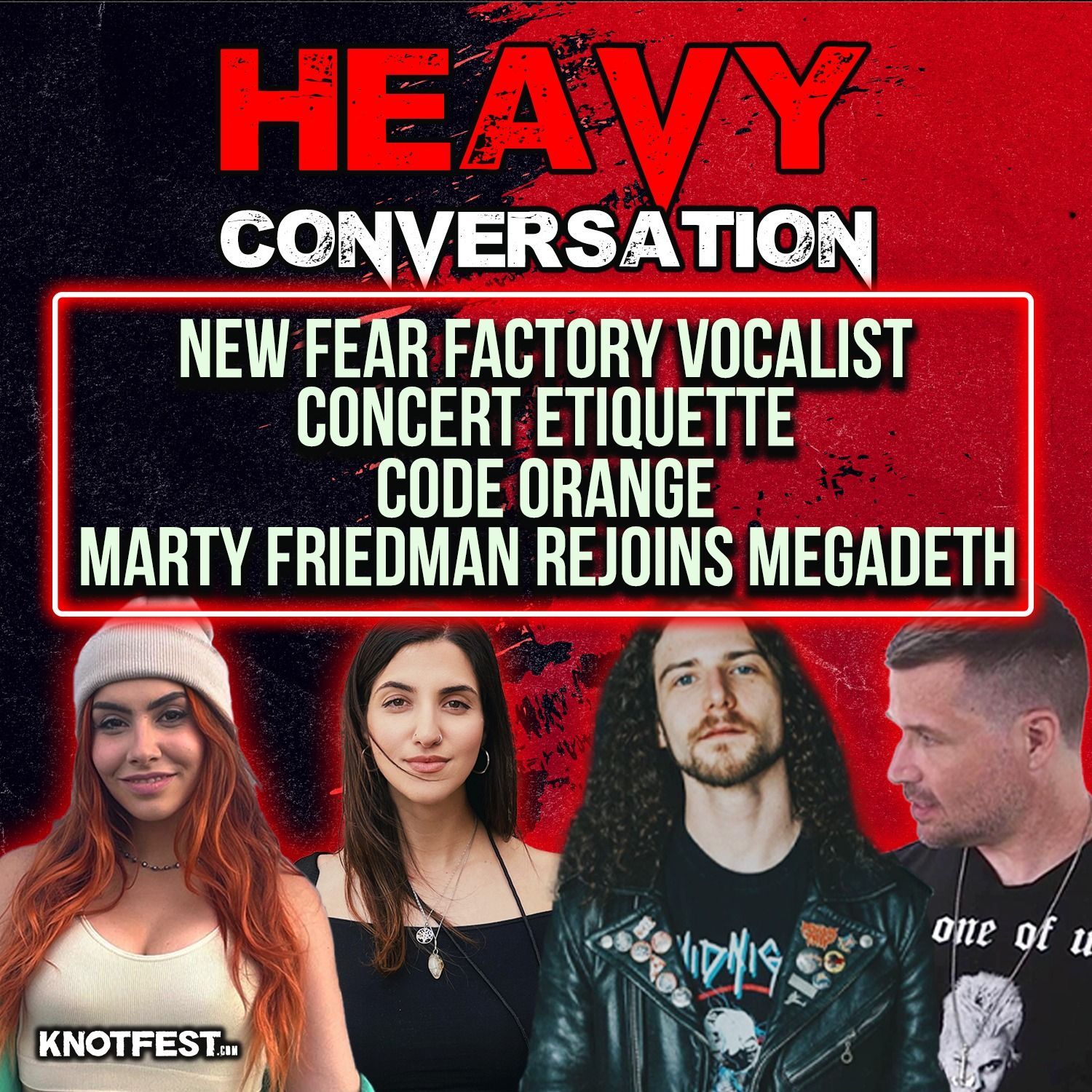 Knotfest\'s Heavy Conversation