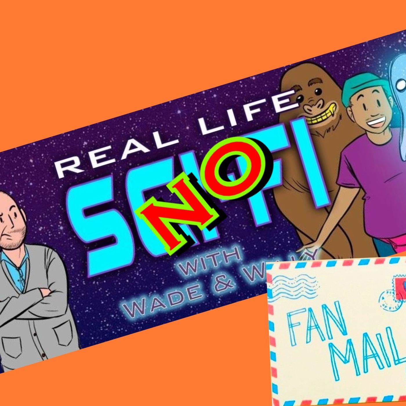 178: Bonus Real Life No Sci Fi - answering fan mail! episode artwork