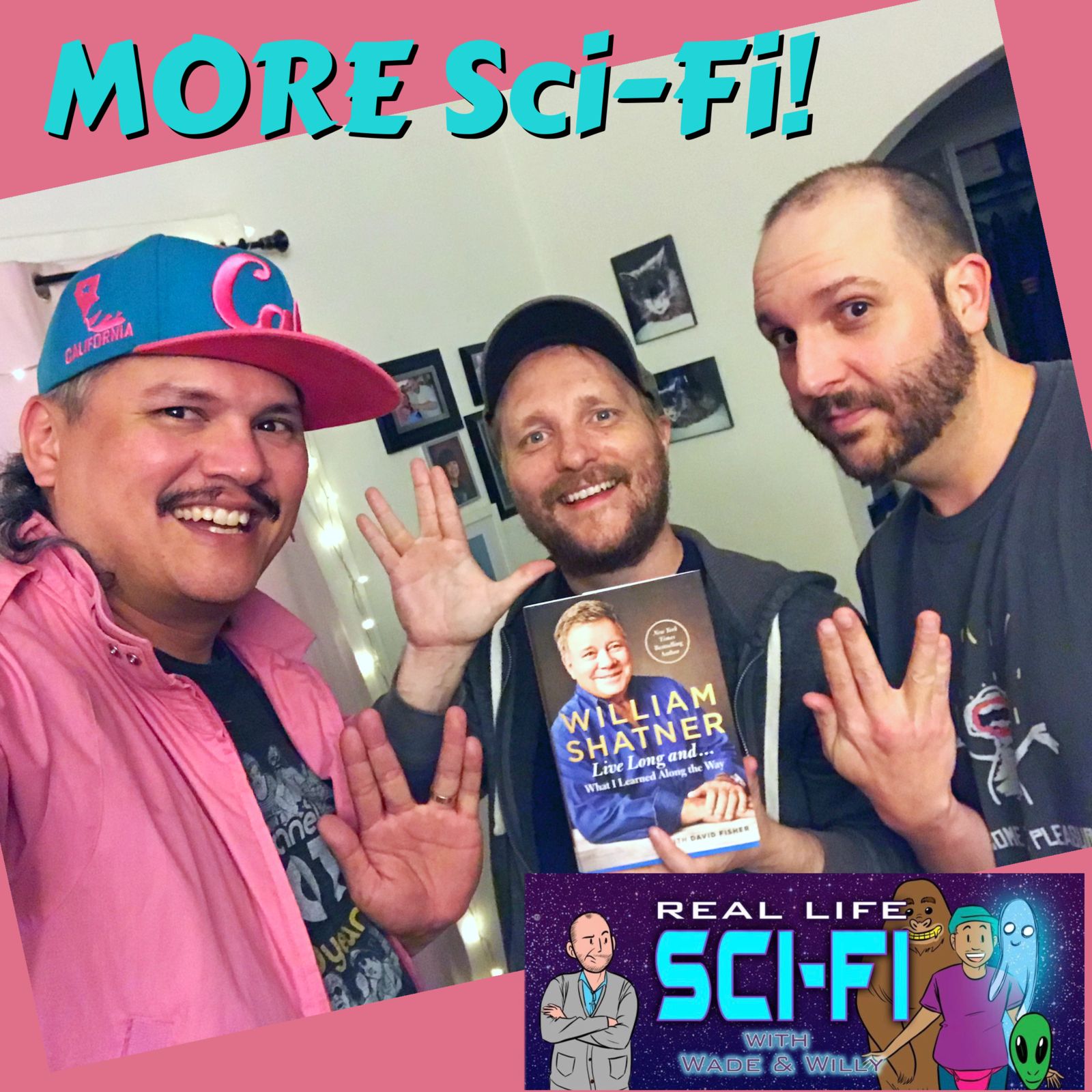 203: Bonus Patreon Freebie - Real Life More Sci-Fi with Aaron Moles - William Shatner continued episode artwork