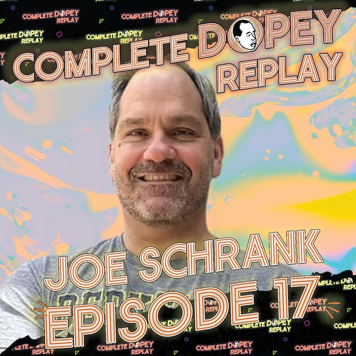 Dopey Total Replay Episode 17 - Joe Shrank Vomits a ton of Curly Fries on his date! Plus Drugs, addiction and dumb shit!
