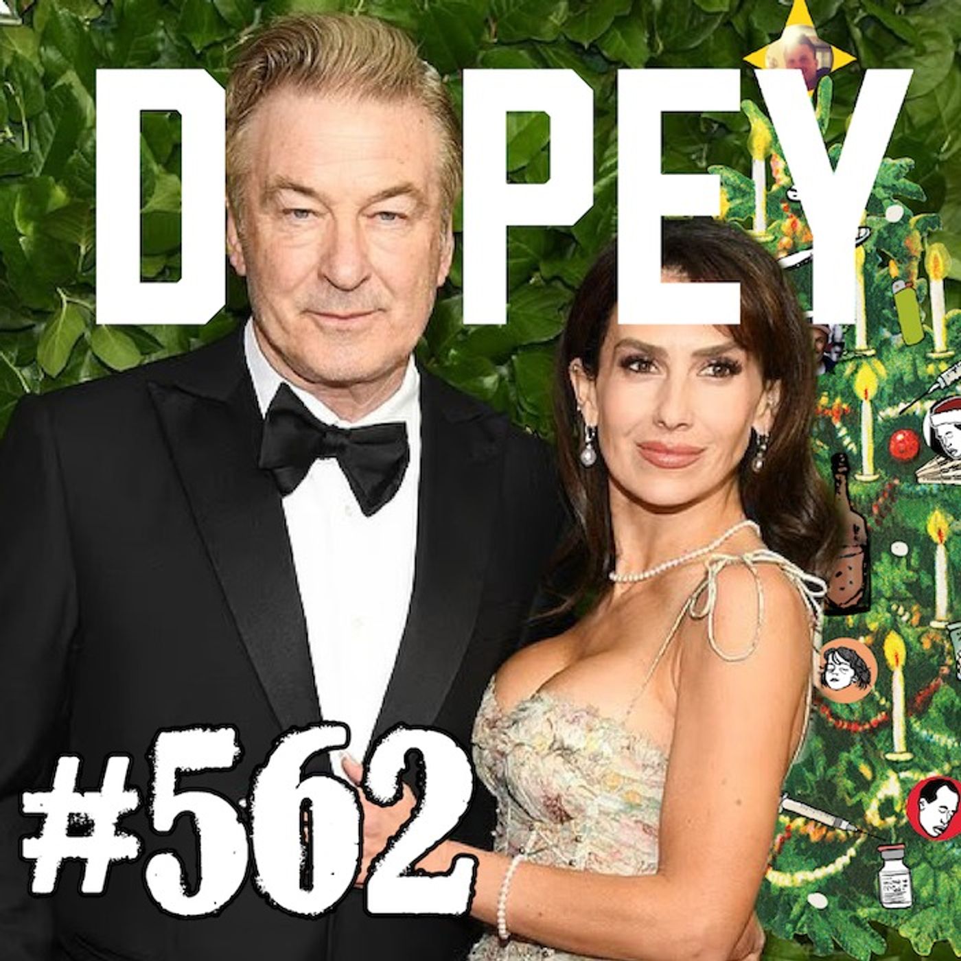 Dopey 562: Alec Baldwin! Cocaine Overdose! Overcoming Suicidal Depression! My Dad's take on Nick Reiner's Final Dopey Recording! Happy Holidays?