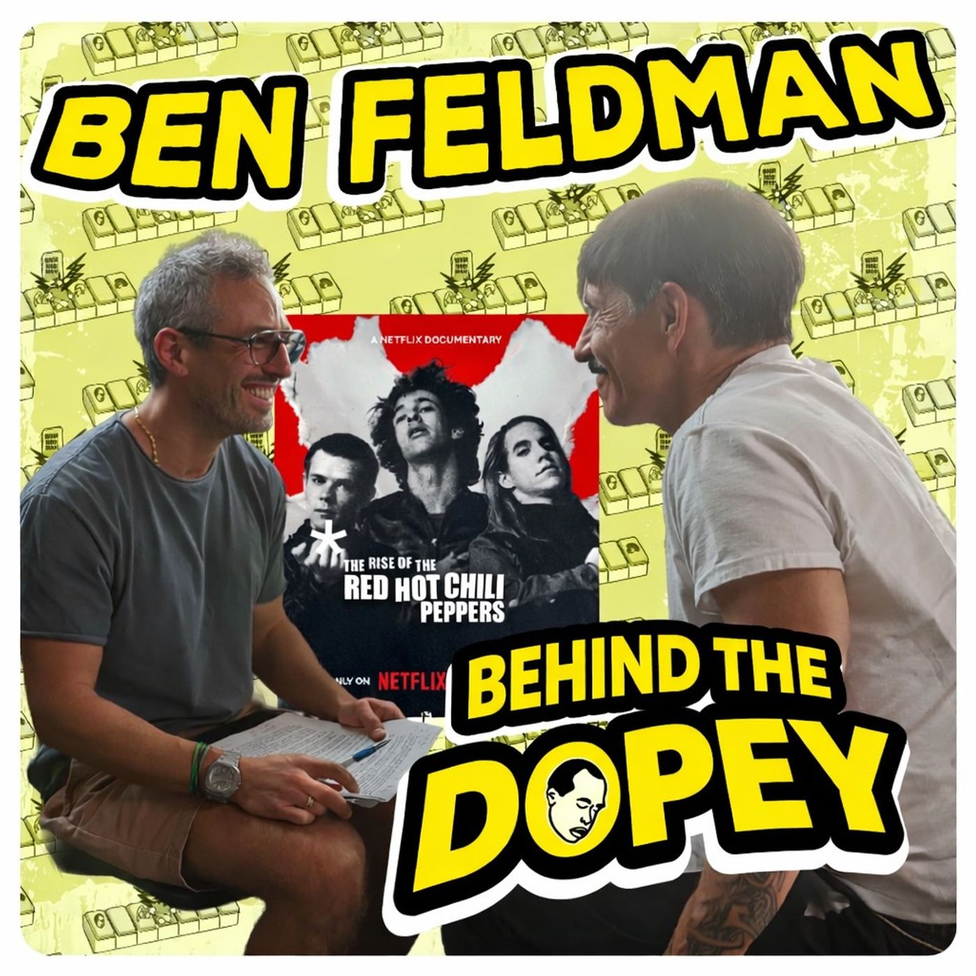 Behind the Dopey Red Hot Chili Peppers pt. 2 - Ben Feldman - Director of 'Rise of the Chili Peppers' Heroin, OD, Flea, Hillel