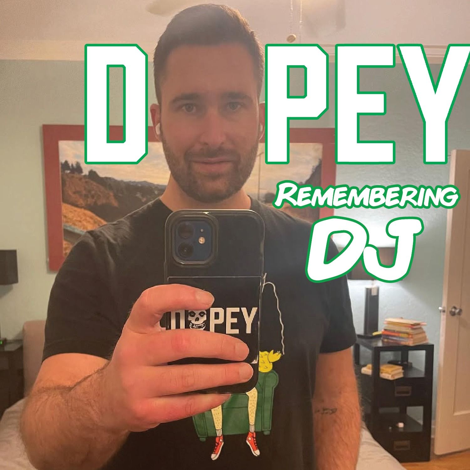 In Loving Memory of Don Renz (DJ): Another Tragic Dopey Loss