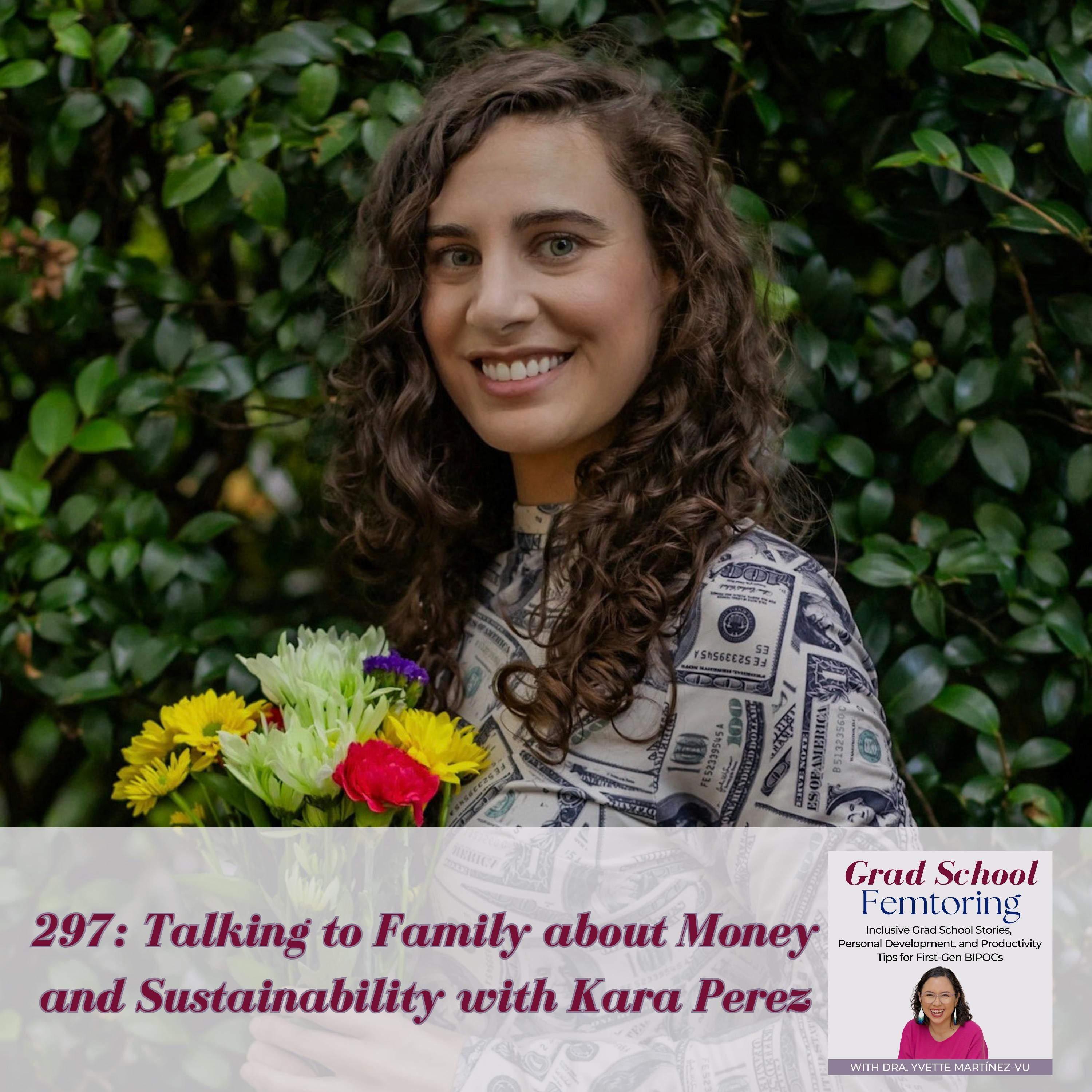 297: Talking to Family about Money and Sustainability with Kara Perez