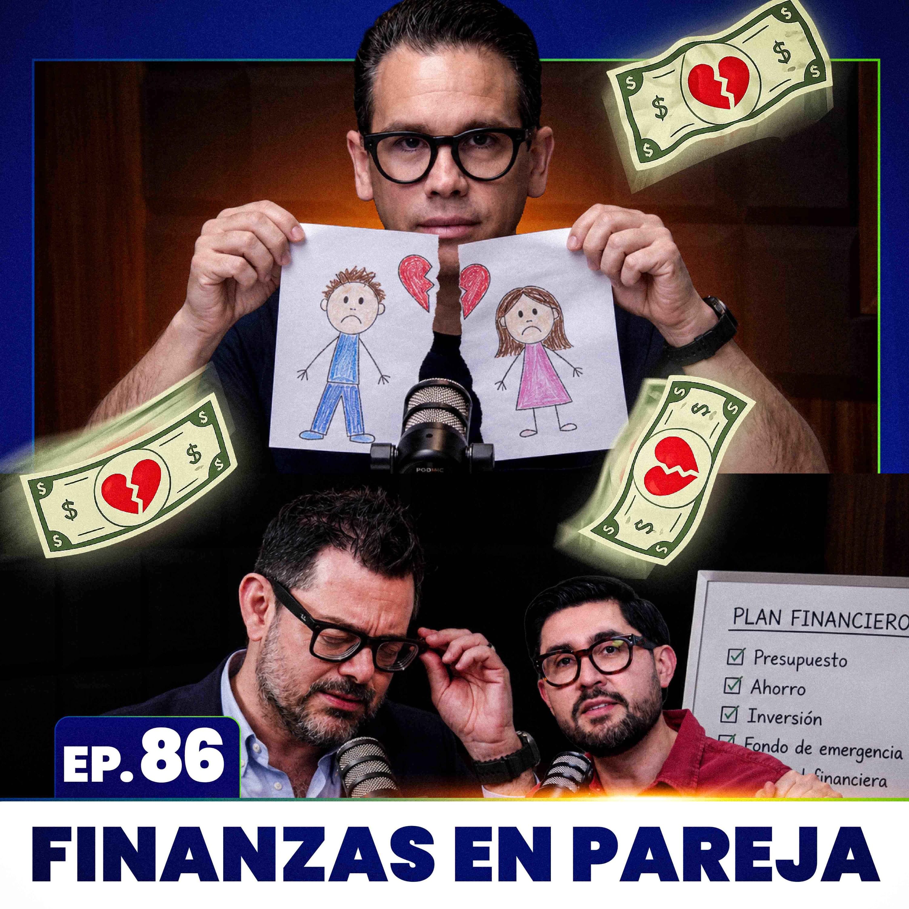 Finanzas en Pareja. Ep. 86 episode artwork