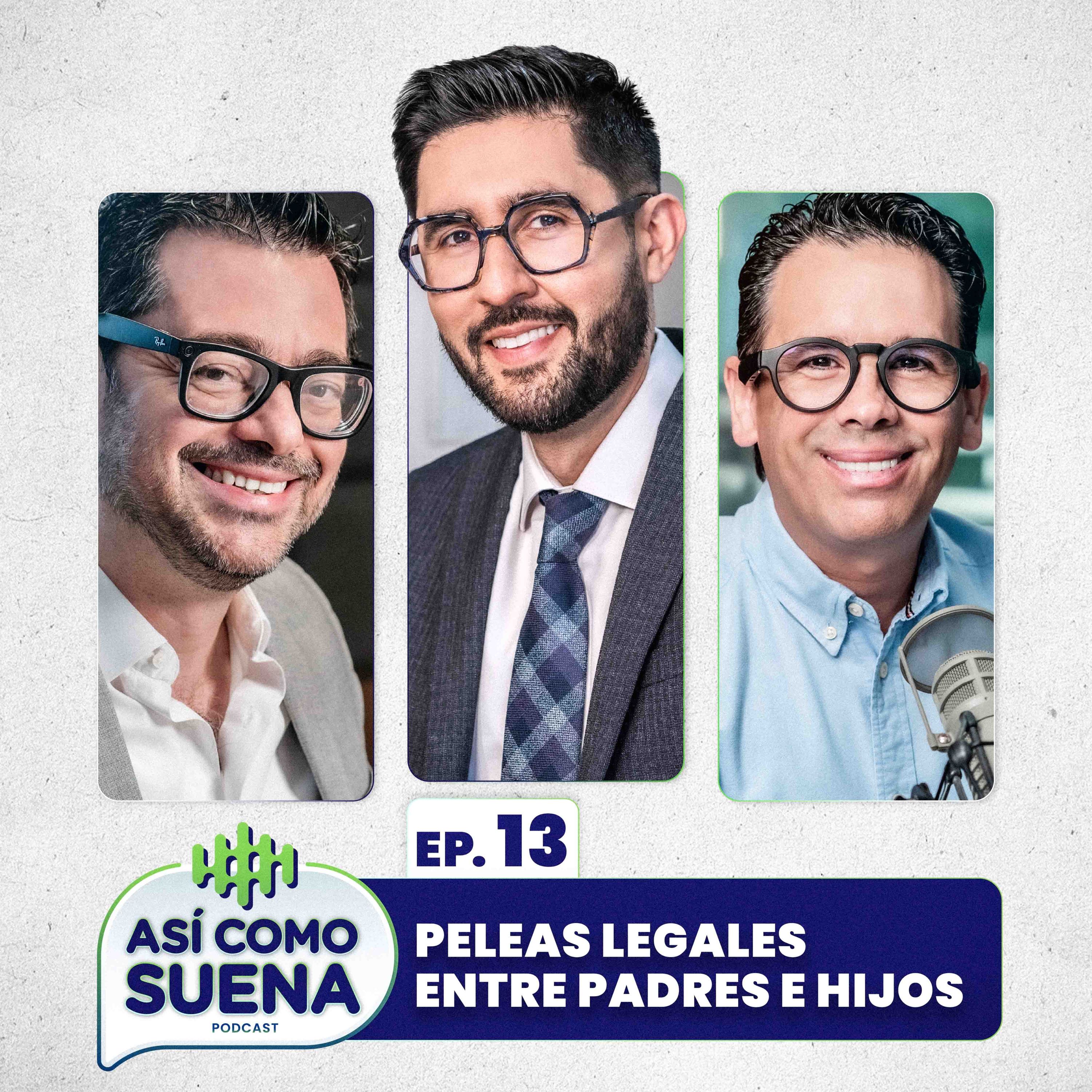 Peleas legales entre padres e hijos. / Ep. 13 episode artwork