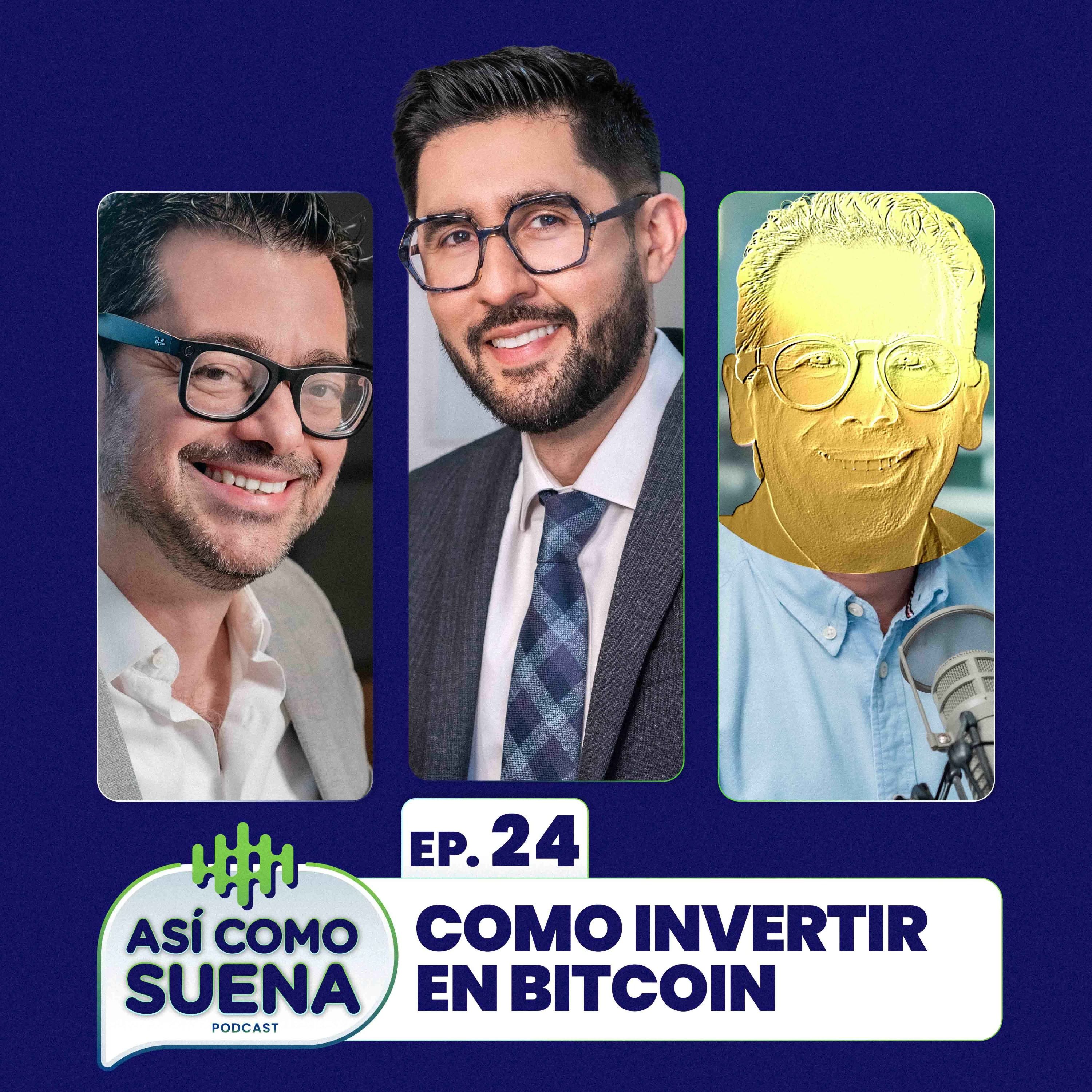Como invertir en el bitcoin. Ep. 24 episode artwork