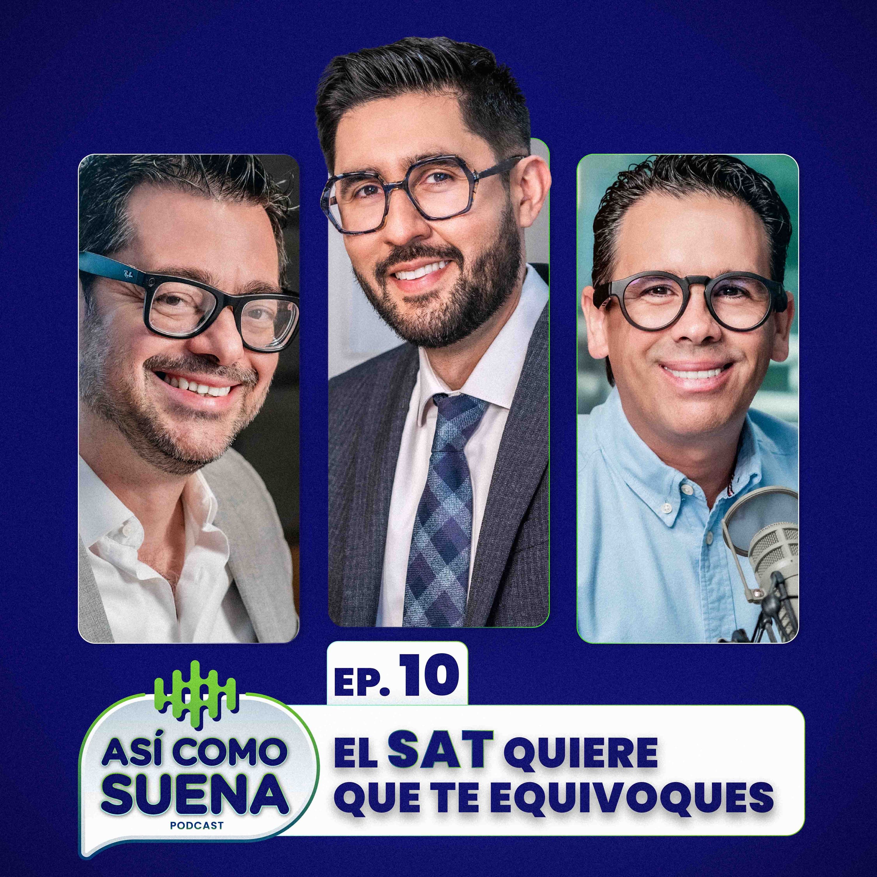 El SAT Quiere que te Equivoques / Ep. 10 episode artwork