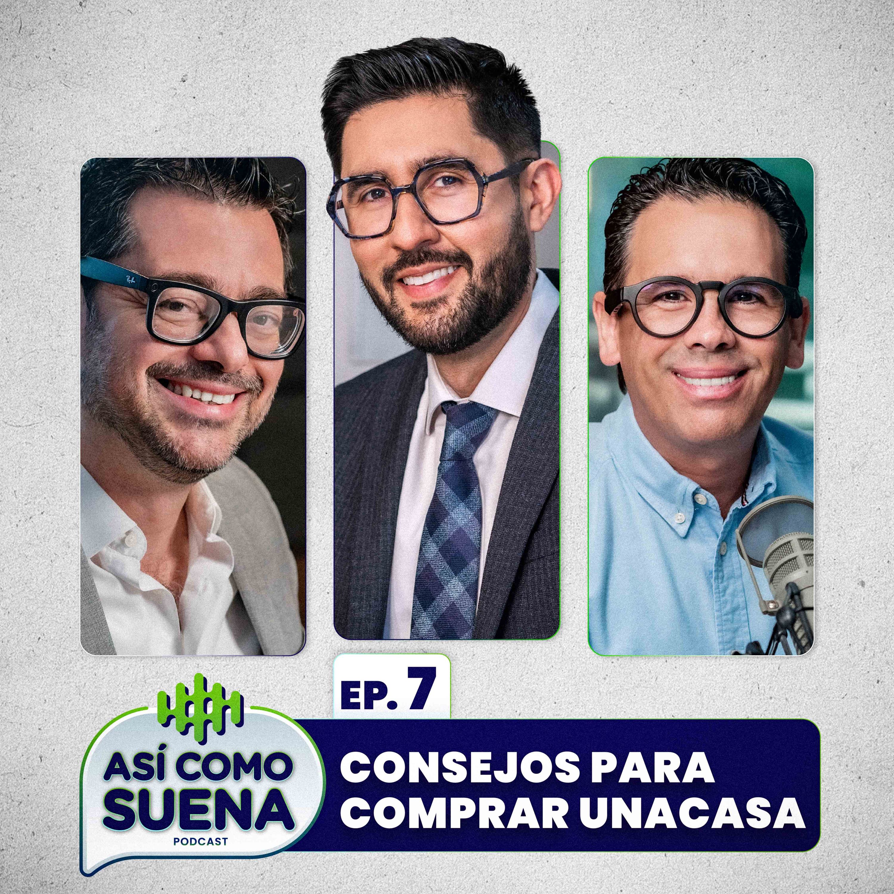 Consejos Para Comprar una Casa / Ep. 7 episode artwork
