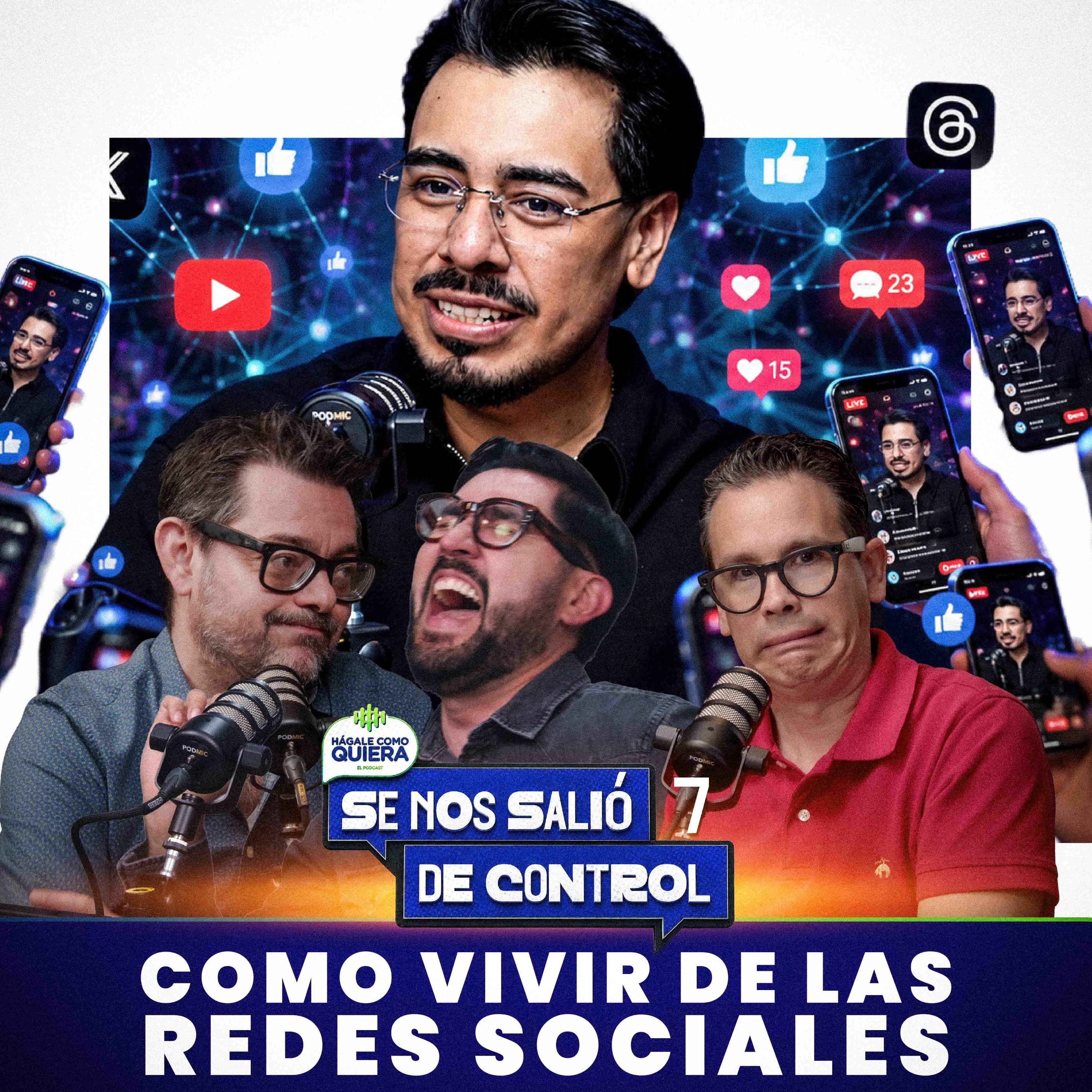 Como vivir de las redes sociales Cap. 7 | SE NOS SALIÓ DE CONTROL | HCQ
