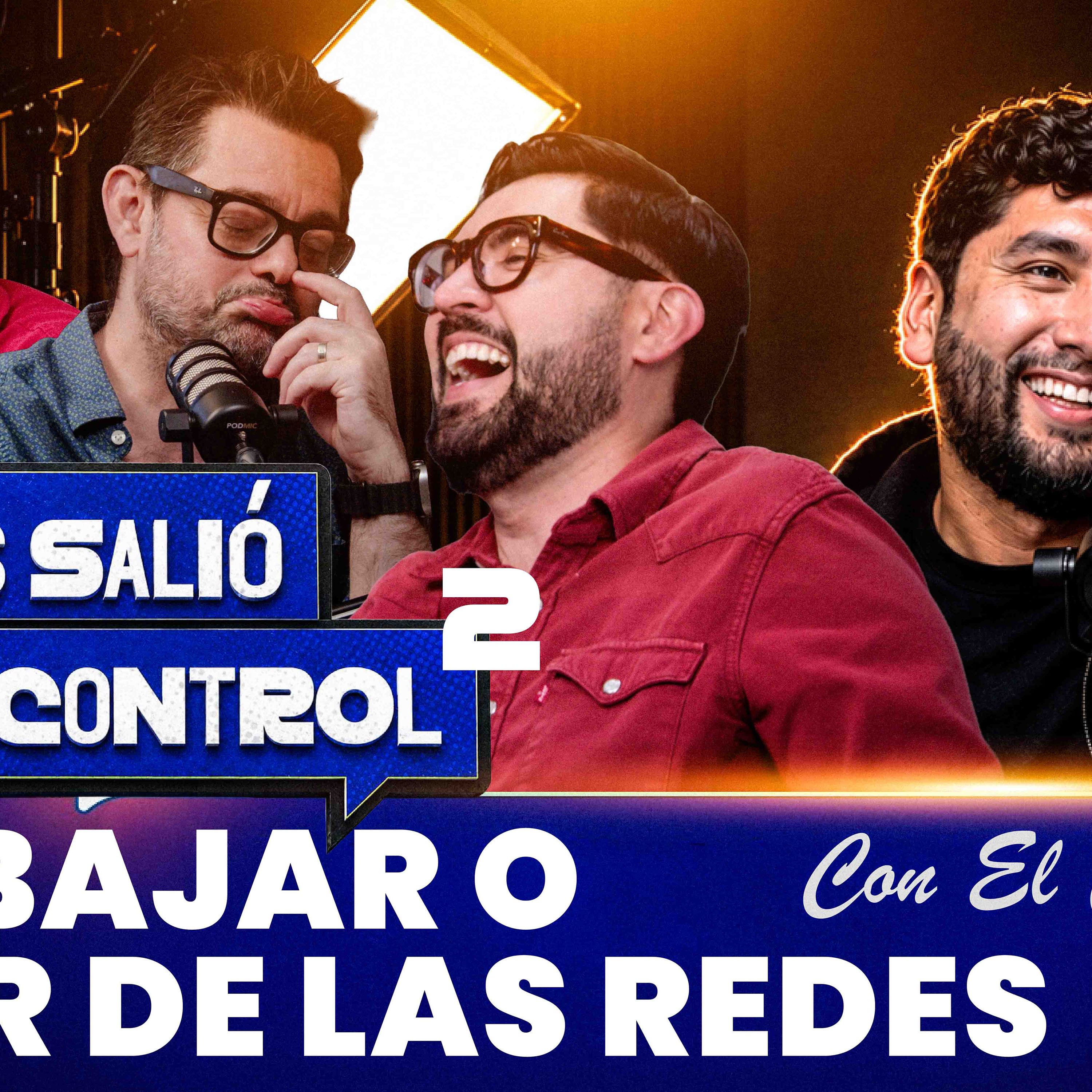 ¿Trabajar o vivir de las redes? con el Compa Ozz, Cap. 2 | SE NOS SALIÓ DE CONTROL | HCQ