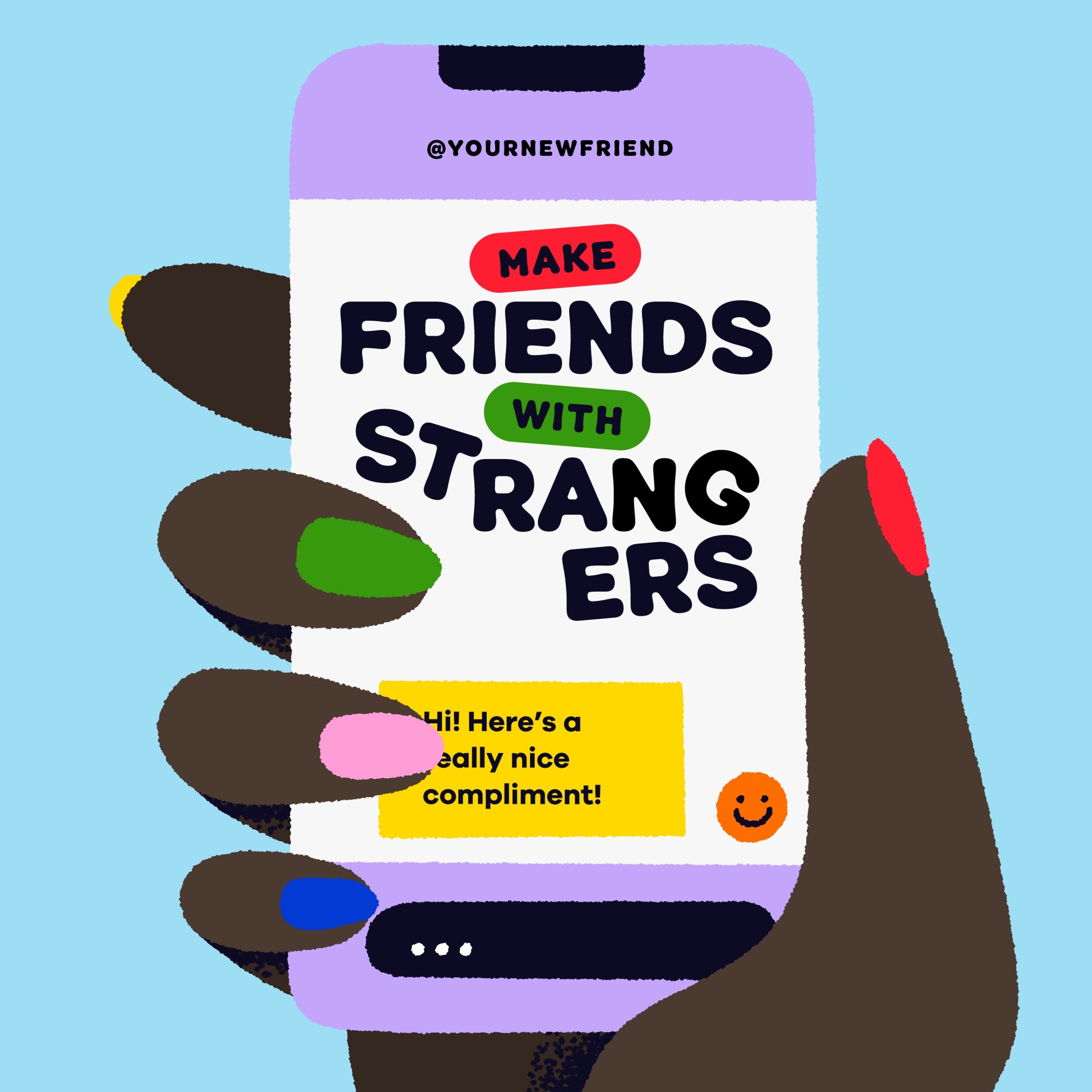 Make Friends With Strangers