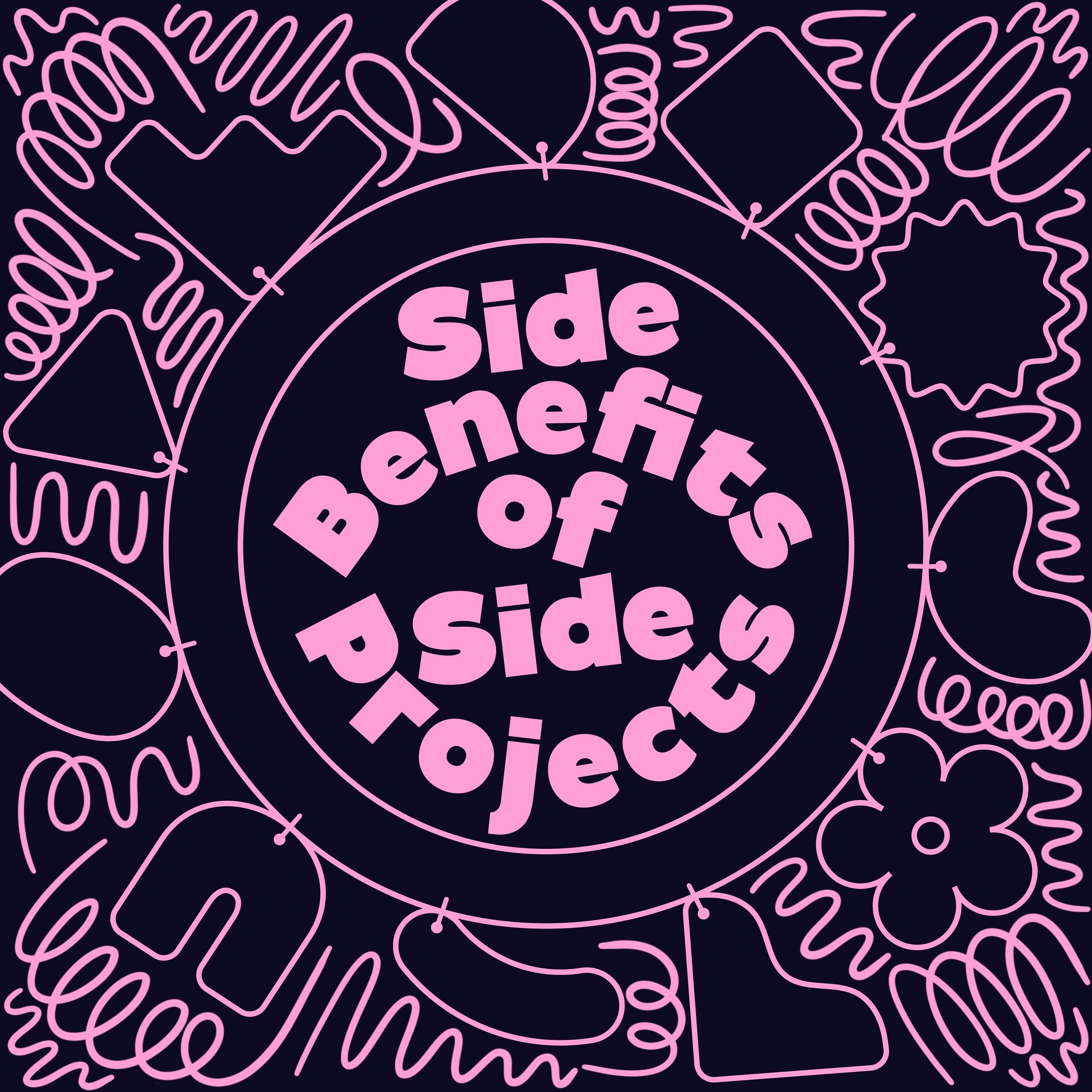 Side-Benefits of Side-Projects