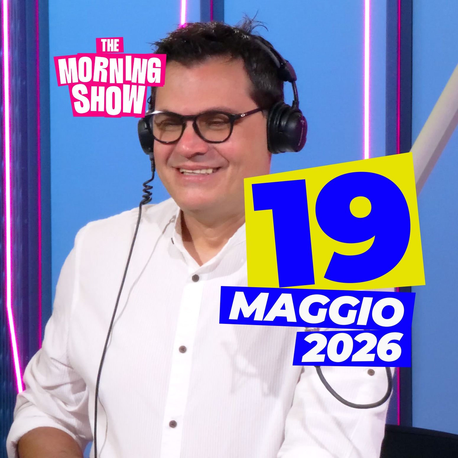 The Morning Show - Puntata del 19 Maggio 2026 episode artwork