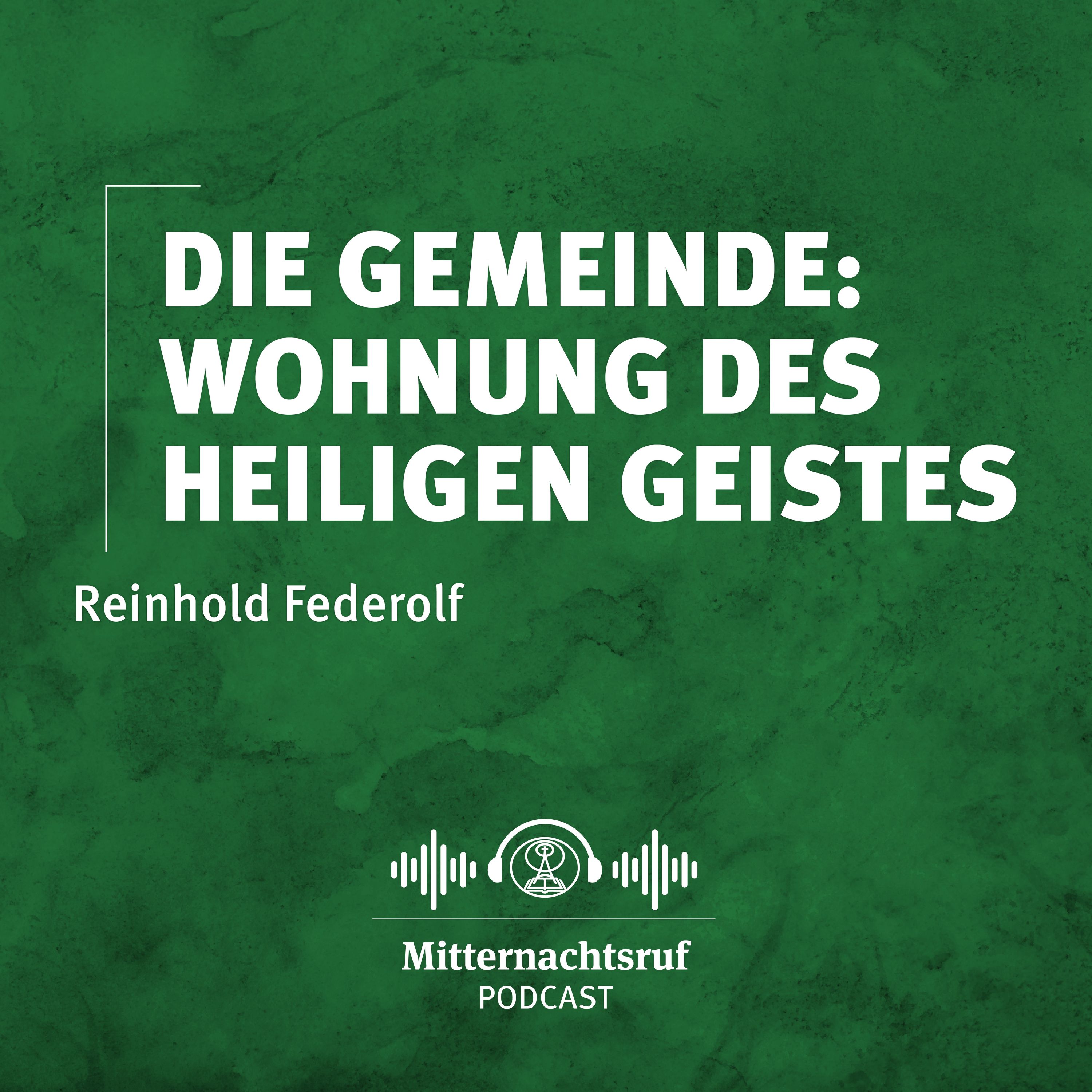 Die Gemeinde: Wohnung des Heiligen Geistes | Reinhold Federolf