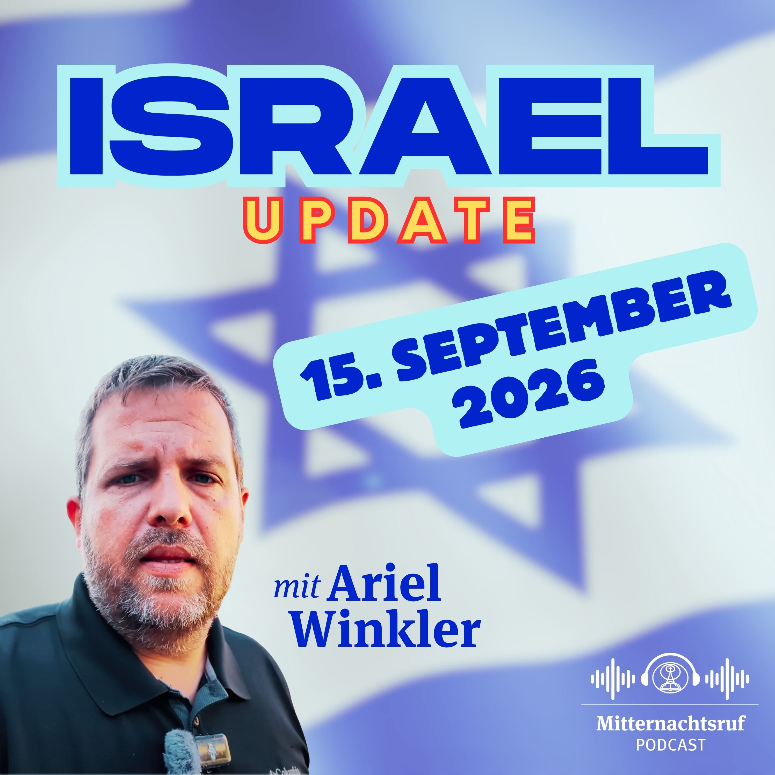 Aktuelle Situation in und aus Israel vom 15. September | Ariel Winkler