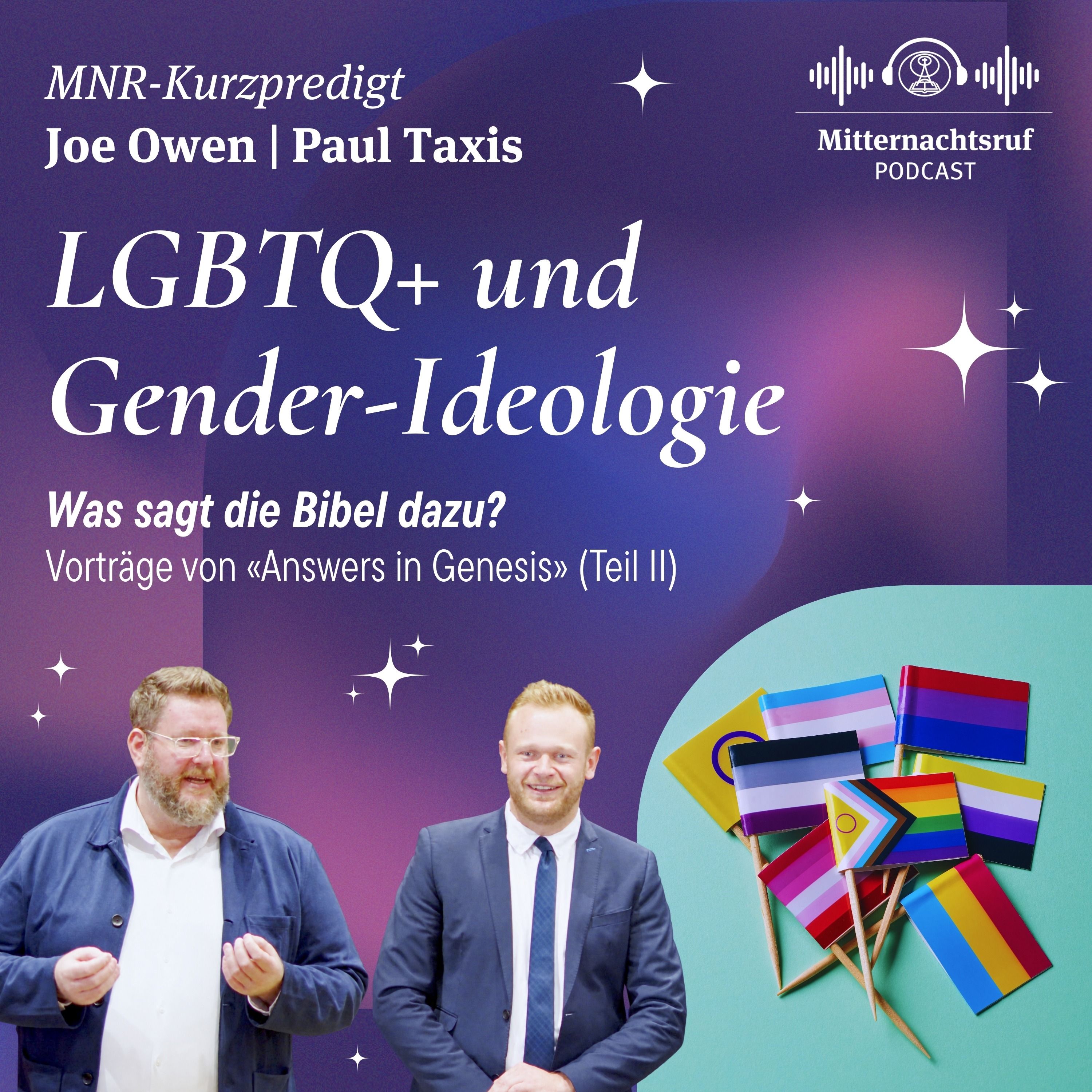 LGBTQ+ und Gender-Ideologie – was sagt die Bibel dazu? | Joe Owen (Übers. Paul Taxis)