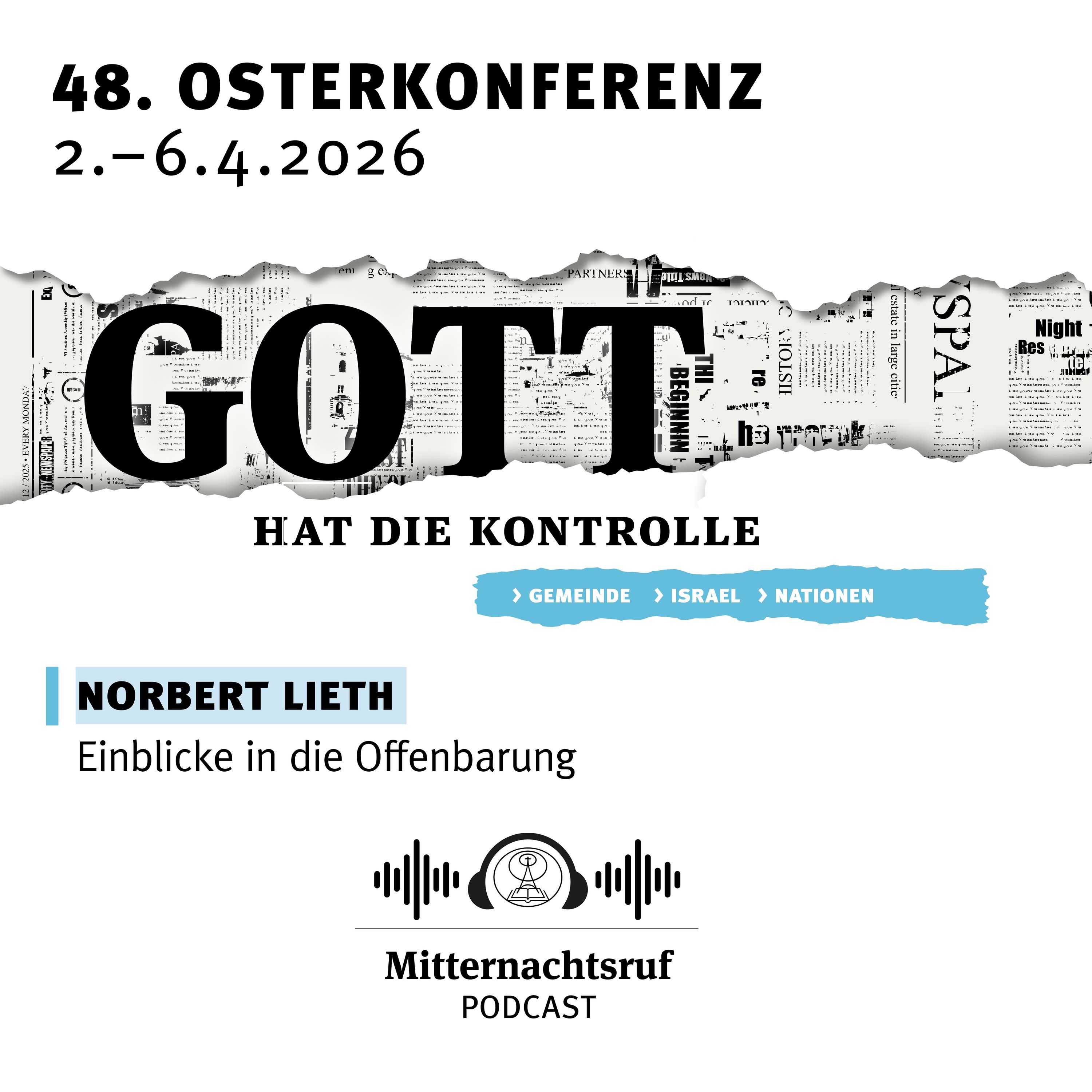 GOTT HAT DIE KONTROLLE - Teil V – Einblicke in die Offenbarung | Norbert Lieth