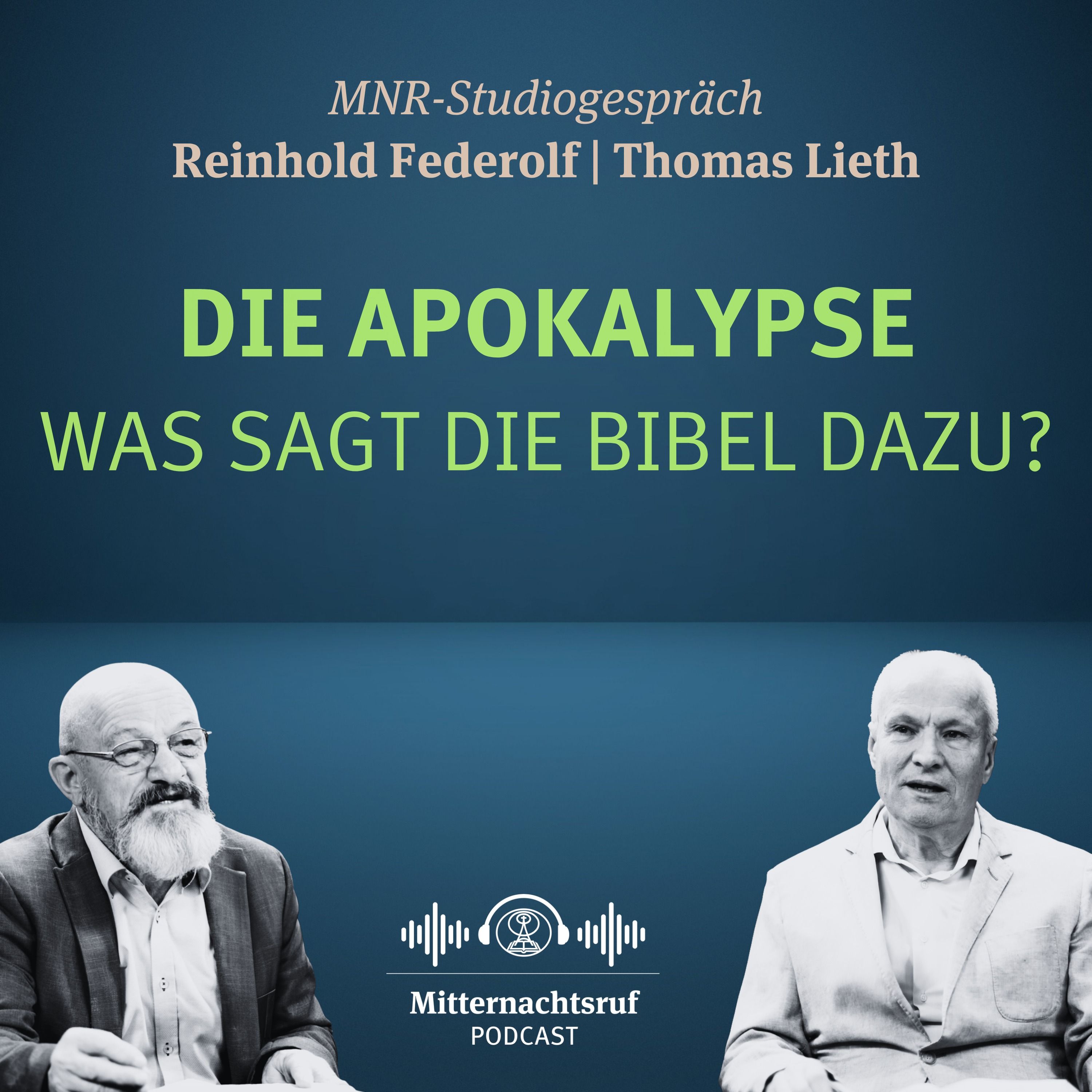 Apokalypse in der Bibel | Reinhold Federolf, Thomas Lieth (Studiogespräch)