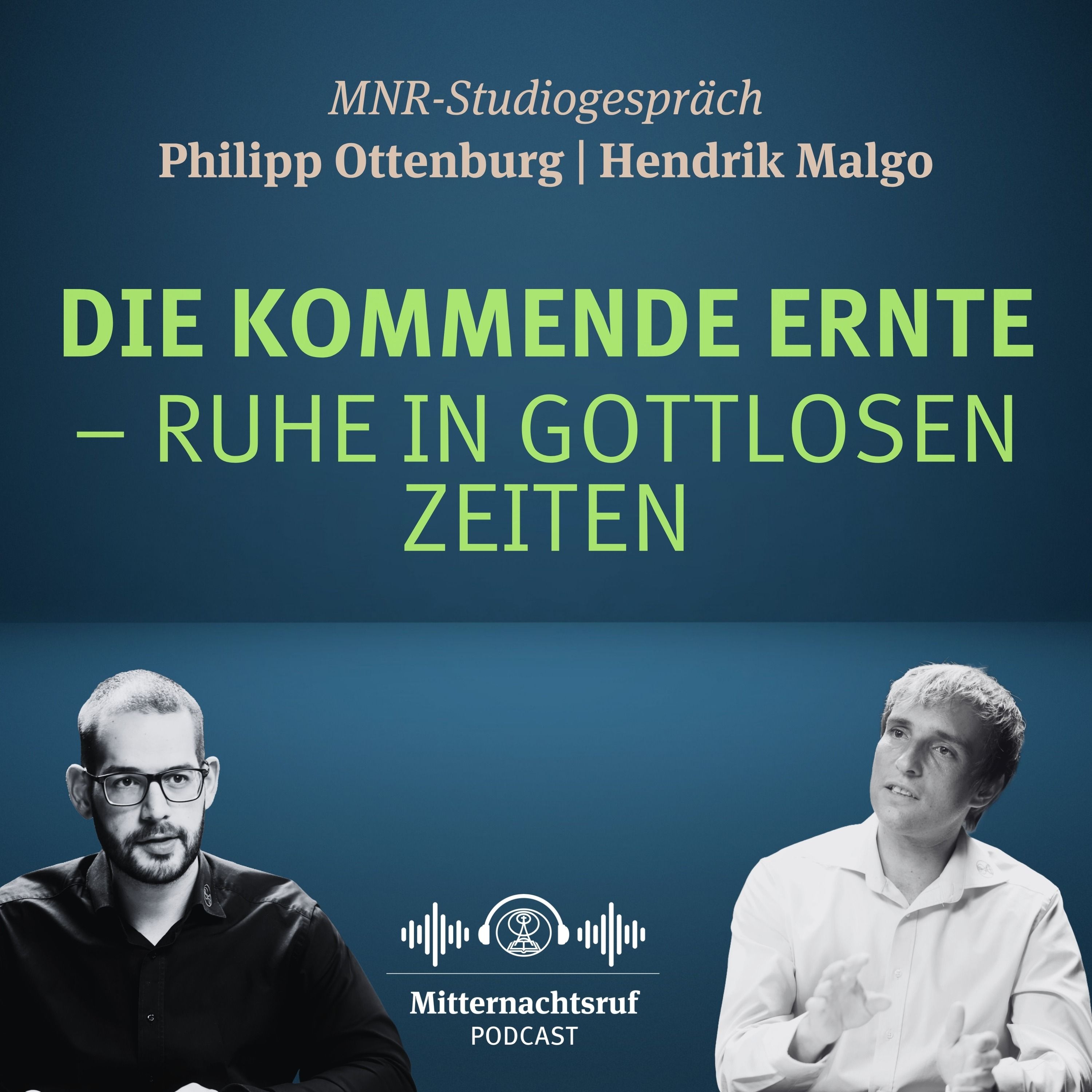 Die kommende Ernte – Ruhe in Gottlosen Zeiten | Johannes Pflaum. Fredy Peter (Studiogespräch) episode artwork