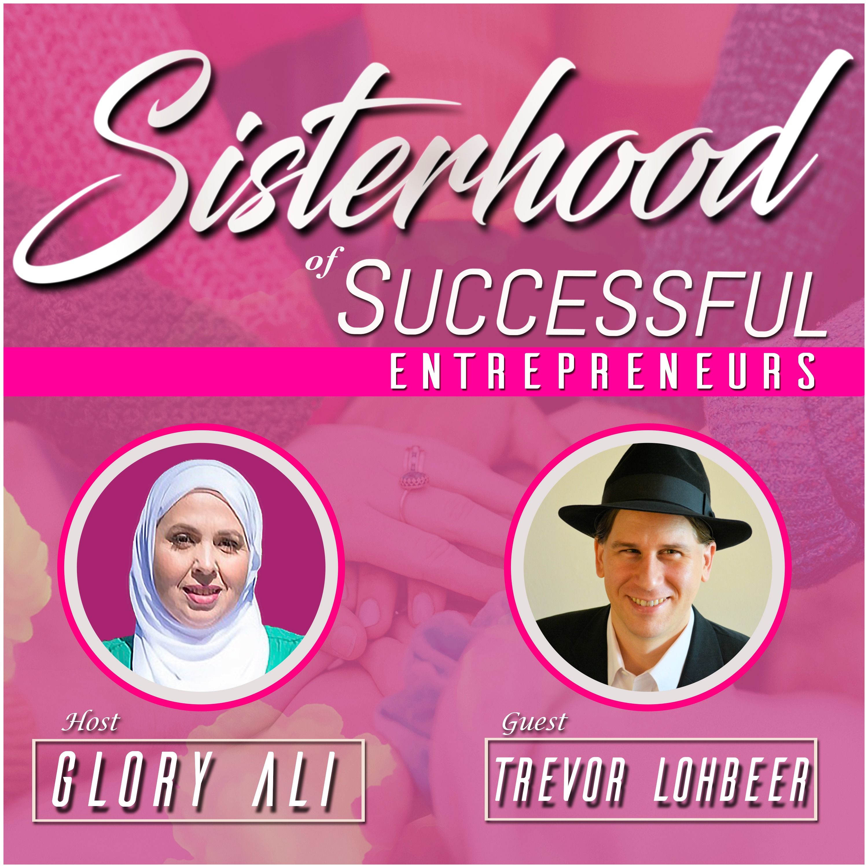 Sisterhood of Successful Entrepreneurs