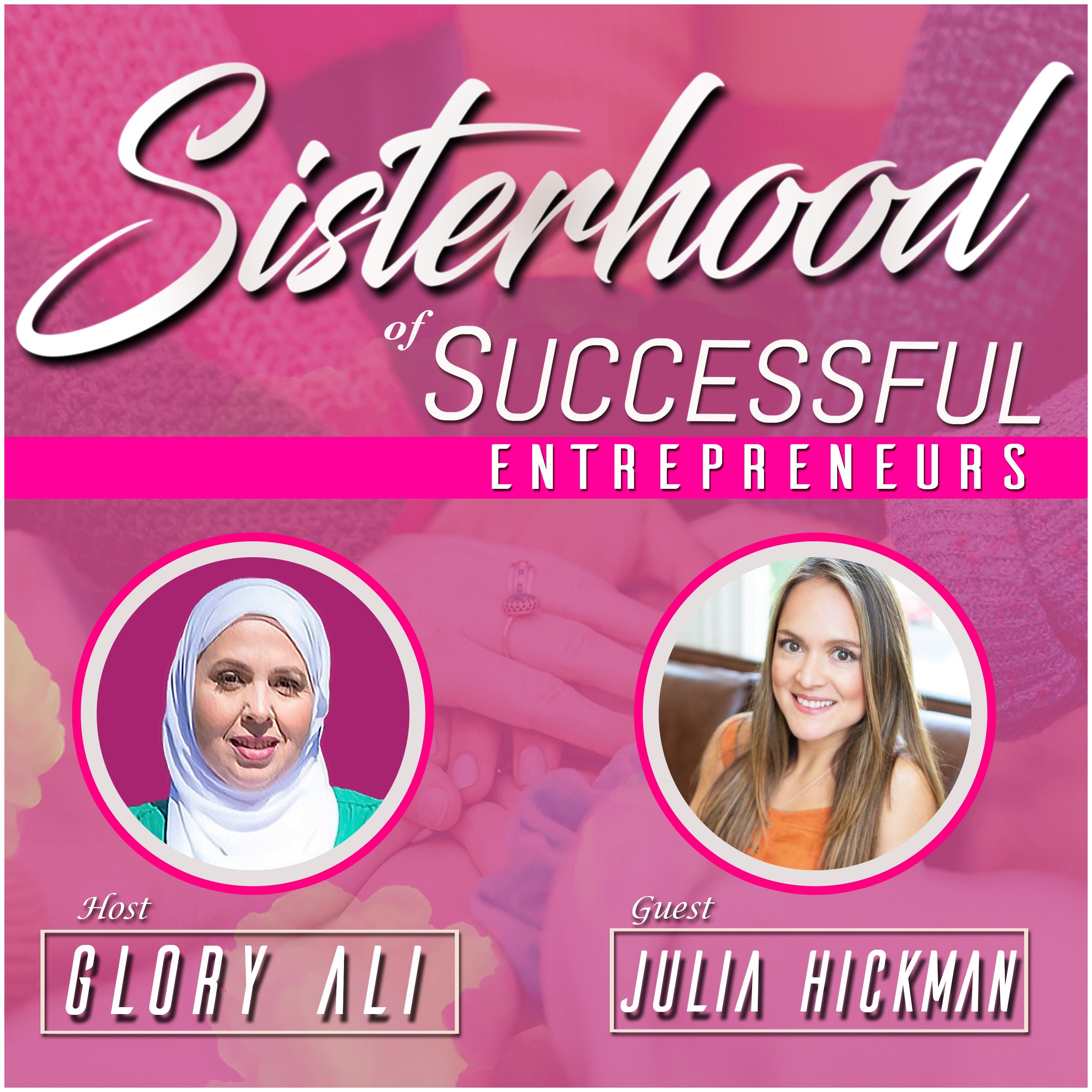 Sisterhood of Successful Entrepreneurs