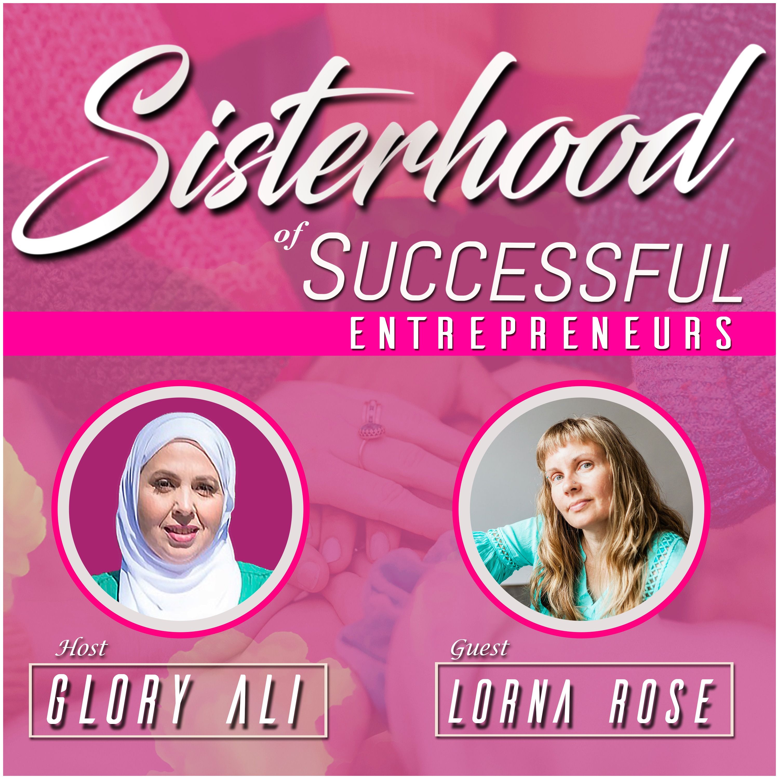 Sisterhood of Successful Entrepreneurs