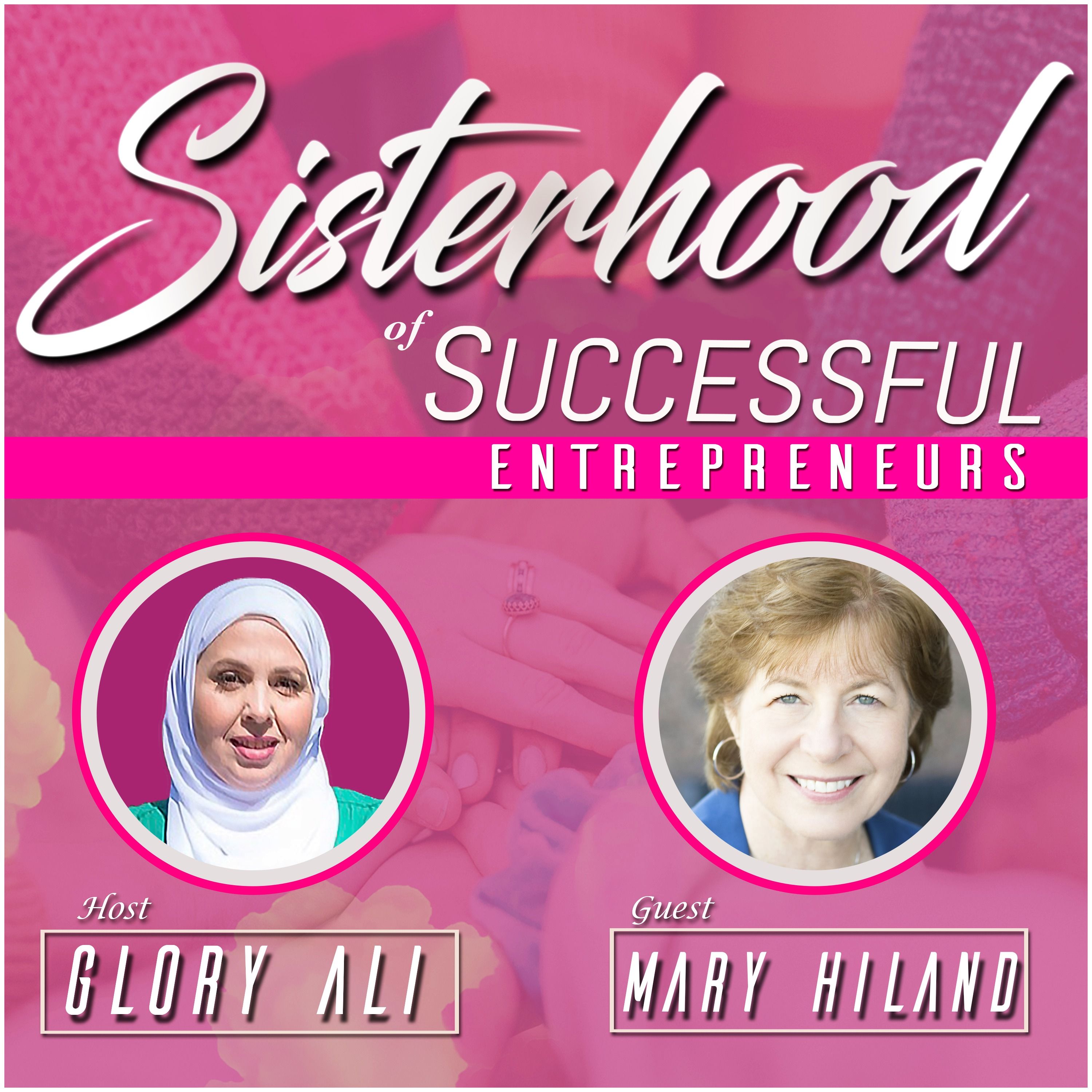 Sisterhood of Successful Entrepreneurs