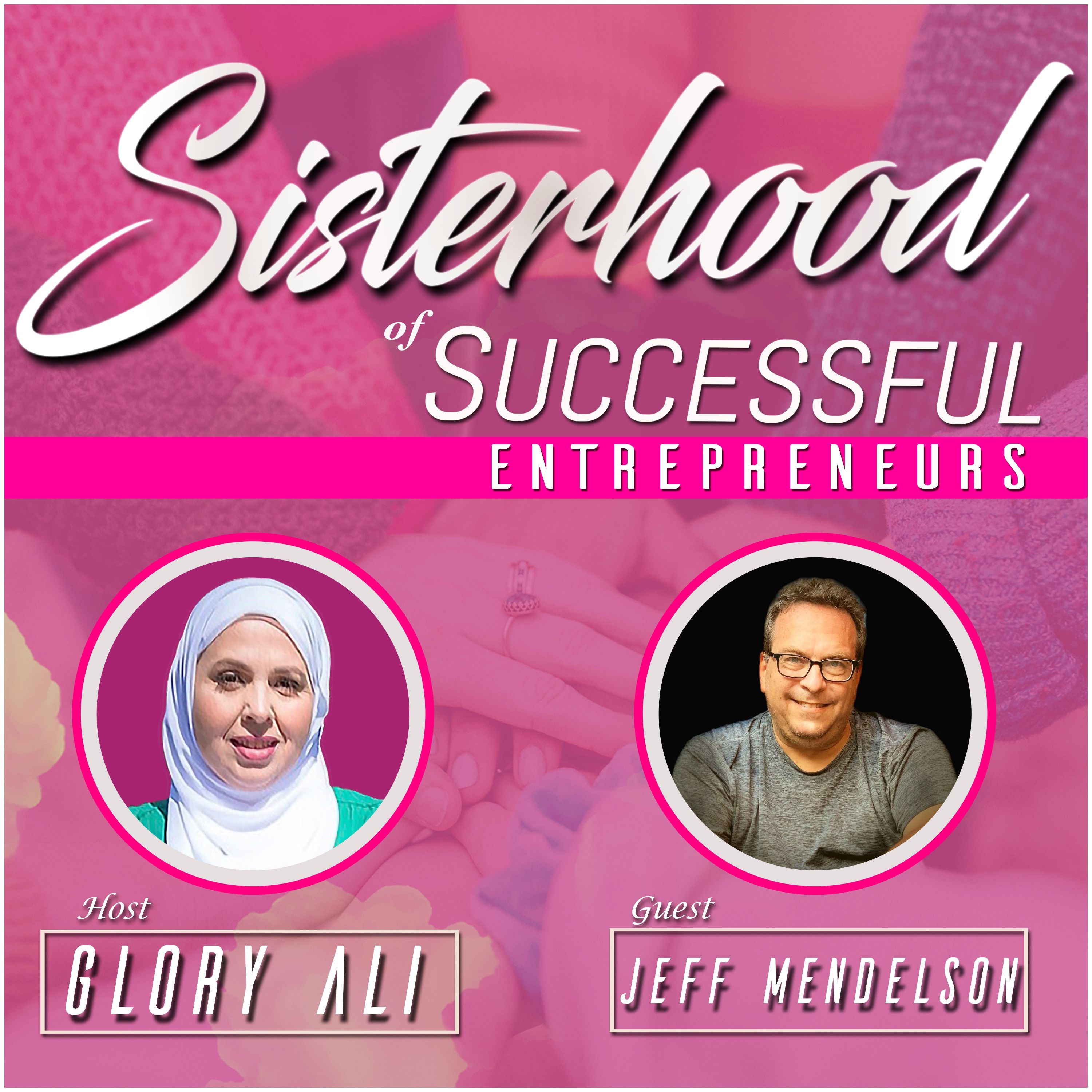 Sisterhood of Successful Entrepreneurs