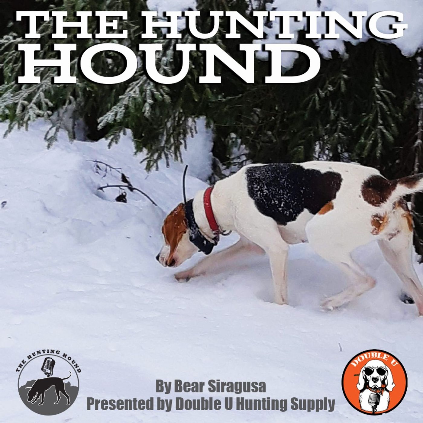 Hound PodCast: Double U Hunting Supply