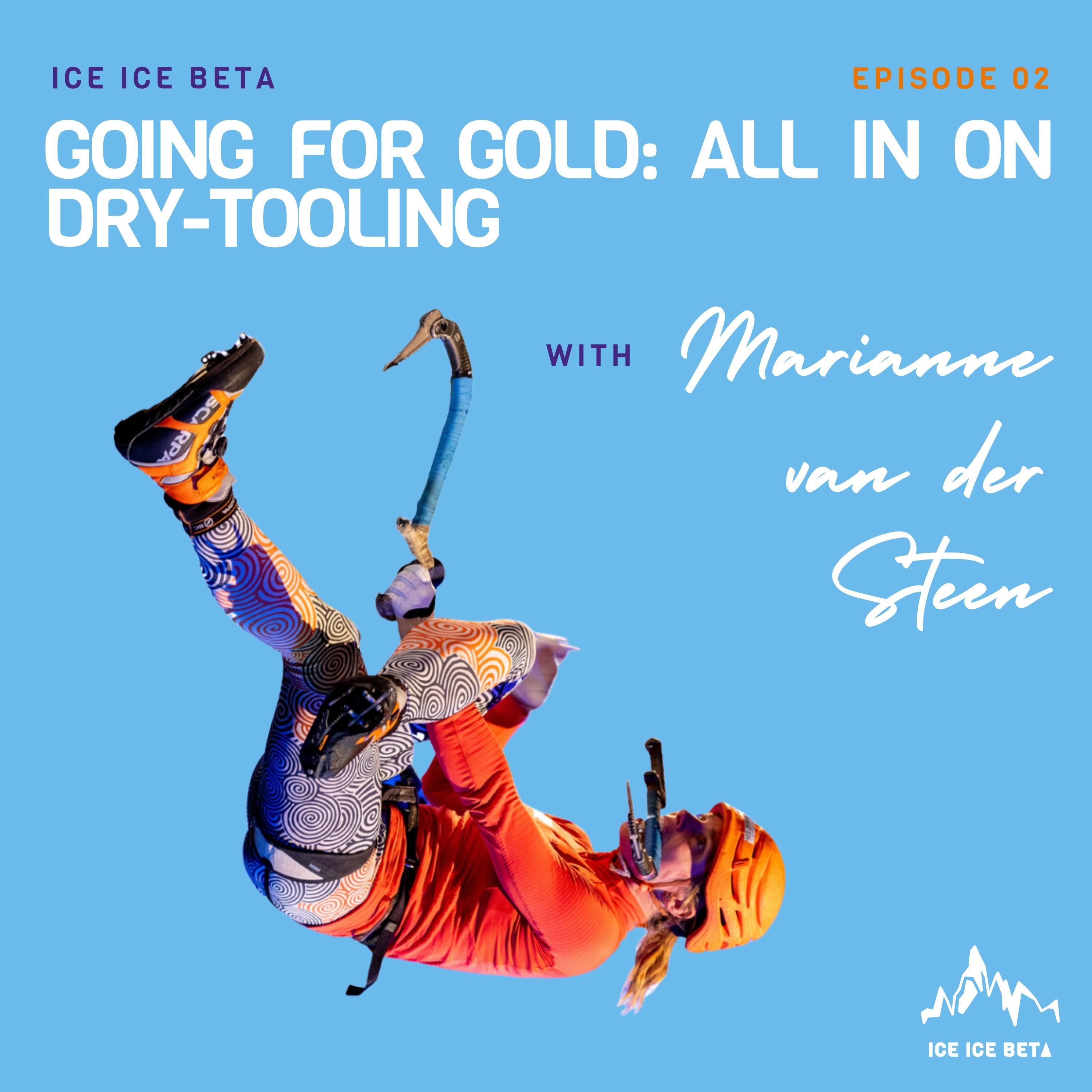 Going for Gold: All in on Dry-Tooling with Marianne van der Steen episode artwork
