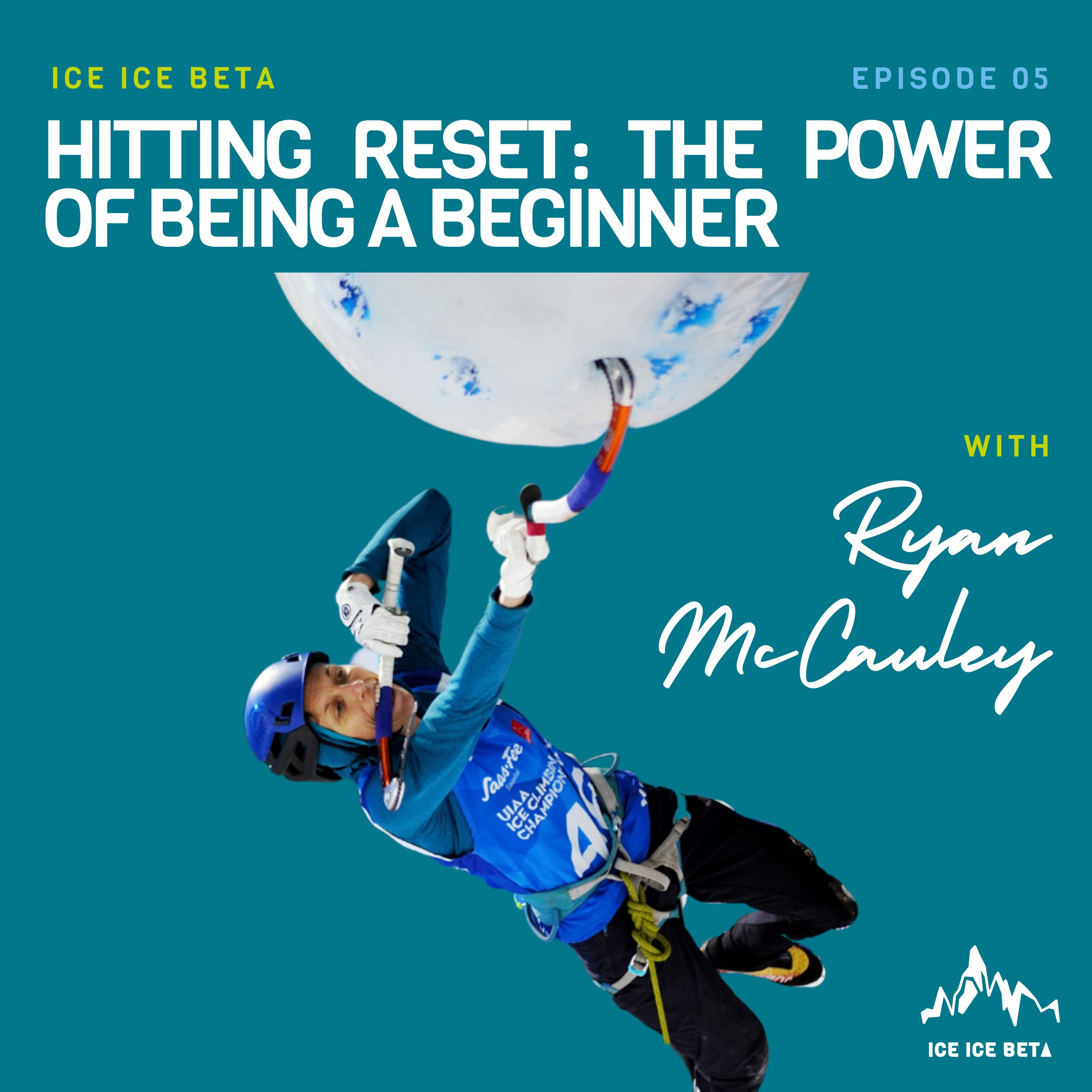Hitting Reset: The Power of Being a Beginner with Ryan McCauley