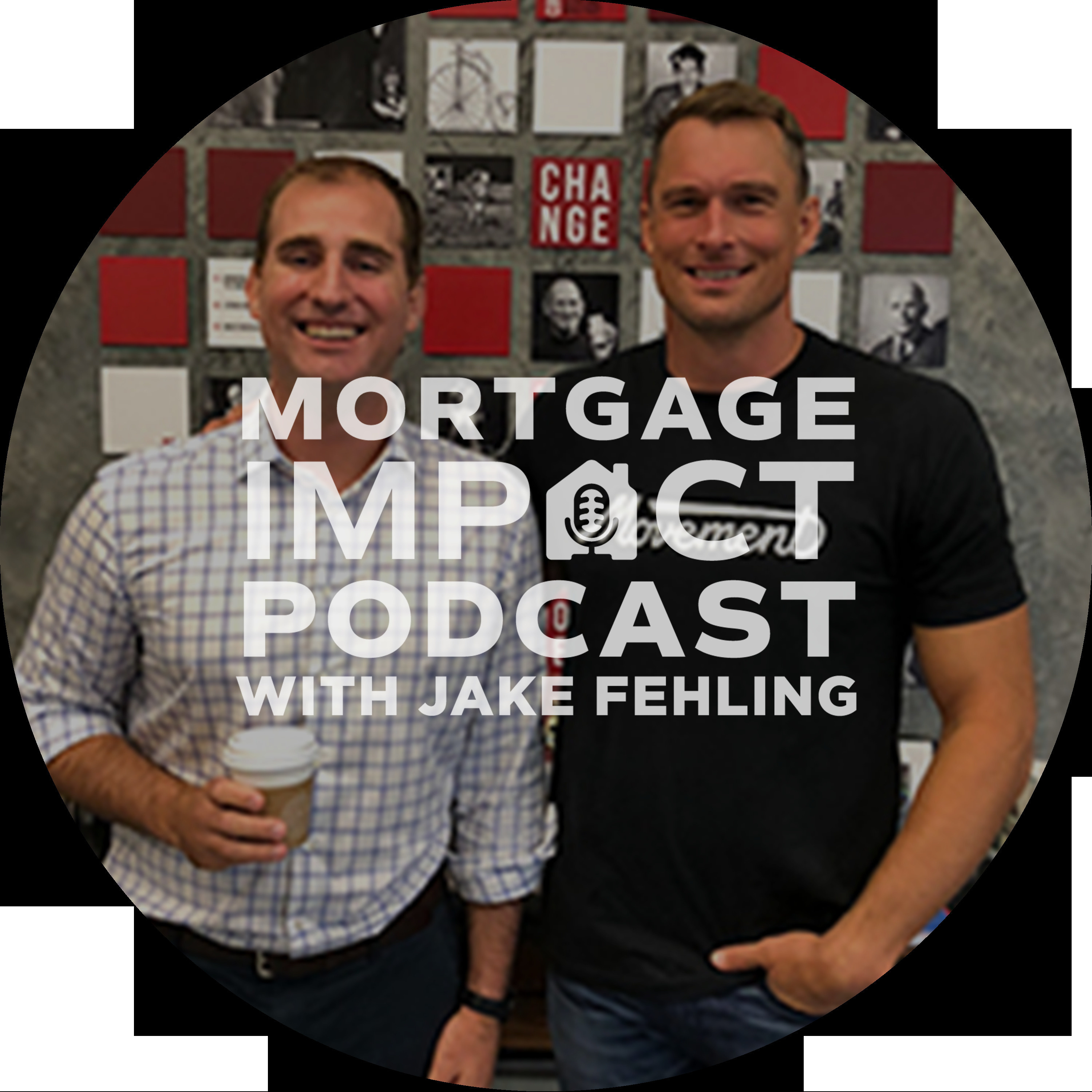 Mortgage Impact Podcast
