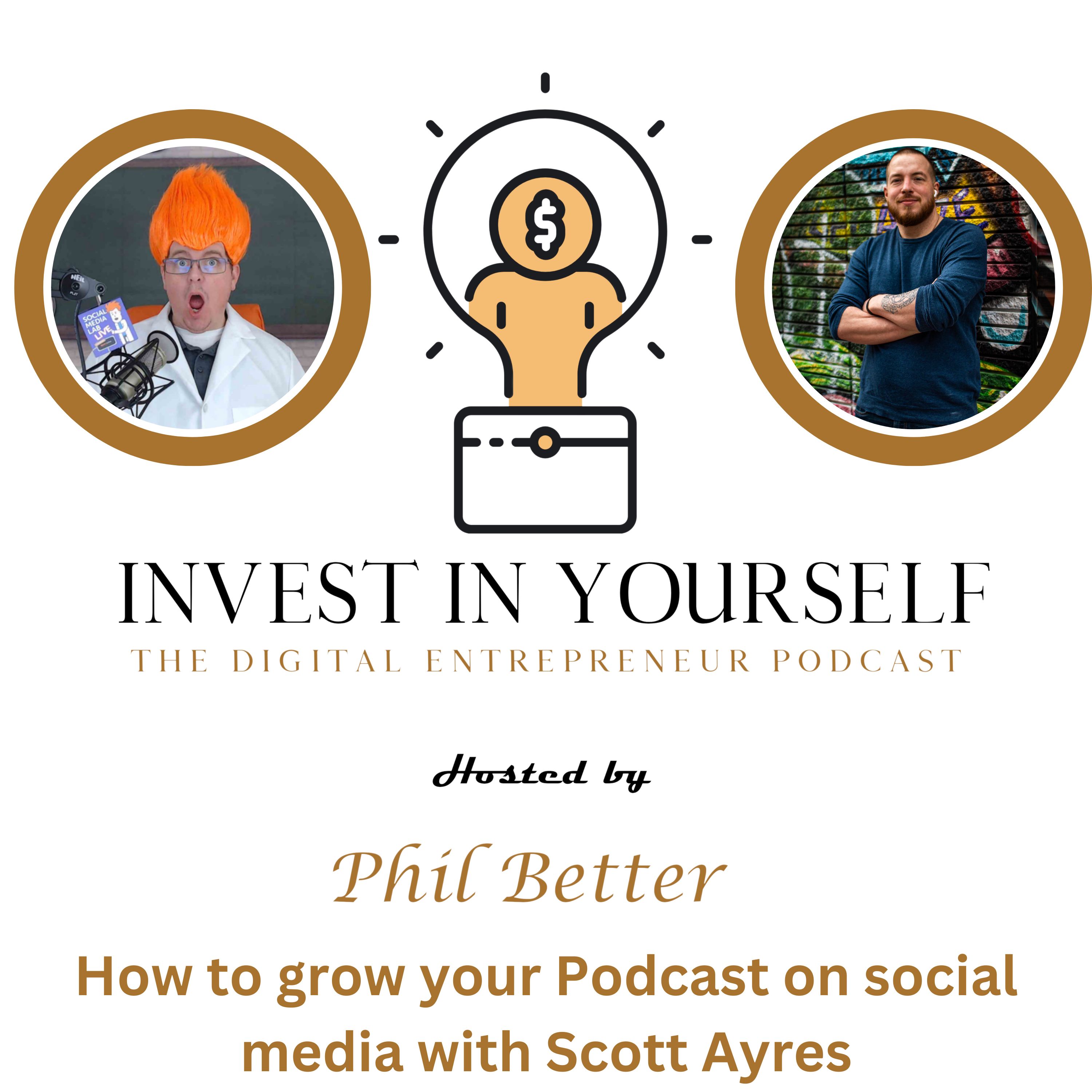 Invest In Yourself: The Digital Entrepreneur Podcast