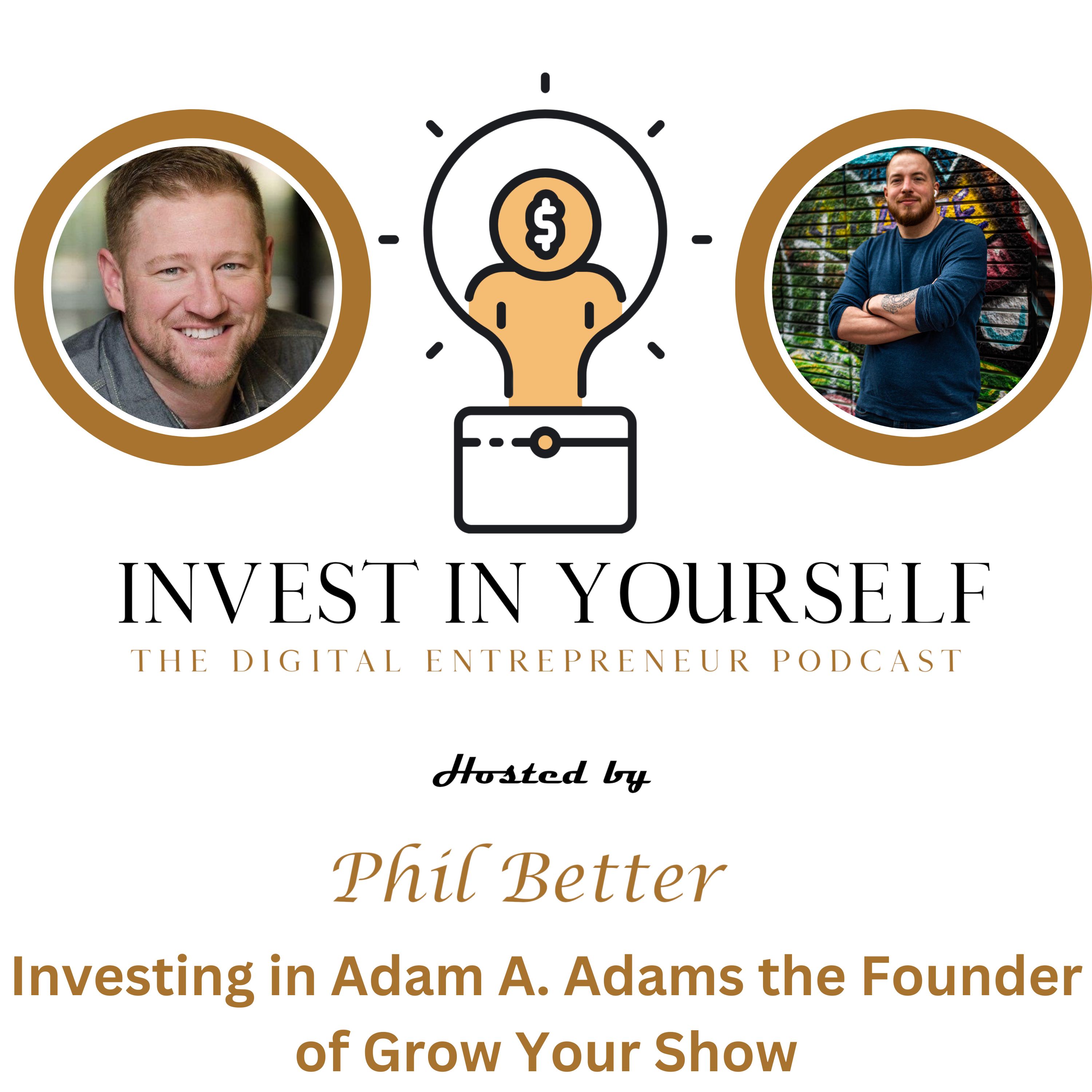 Invest In Yourself: The Digital Entrepreneur Podcast