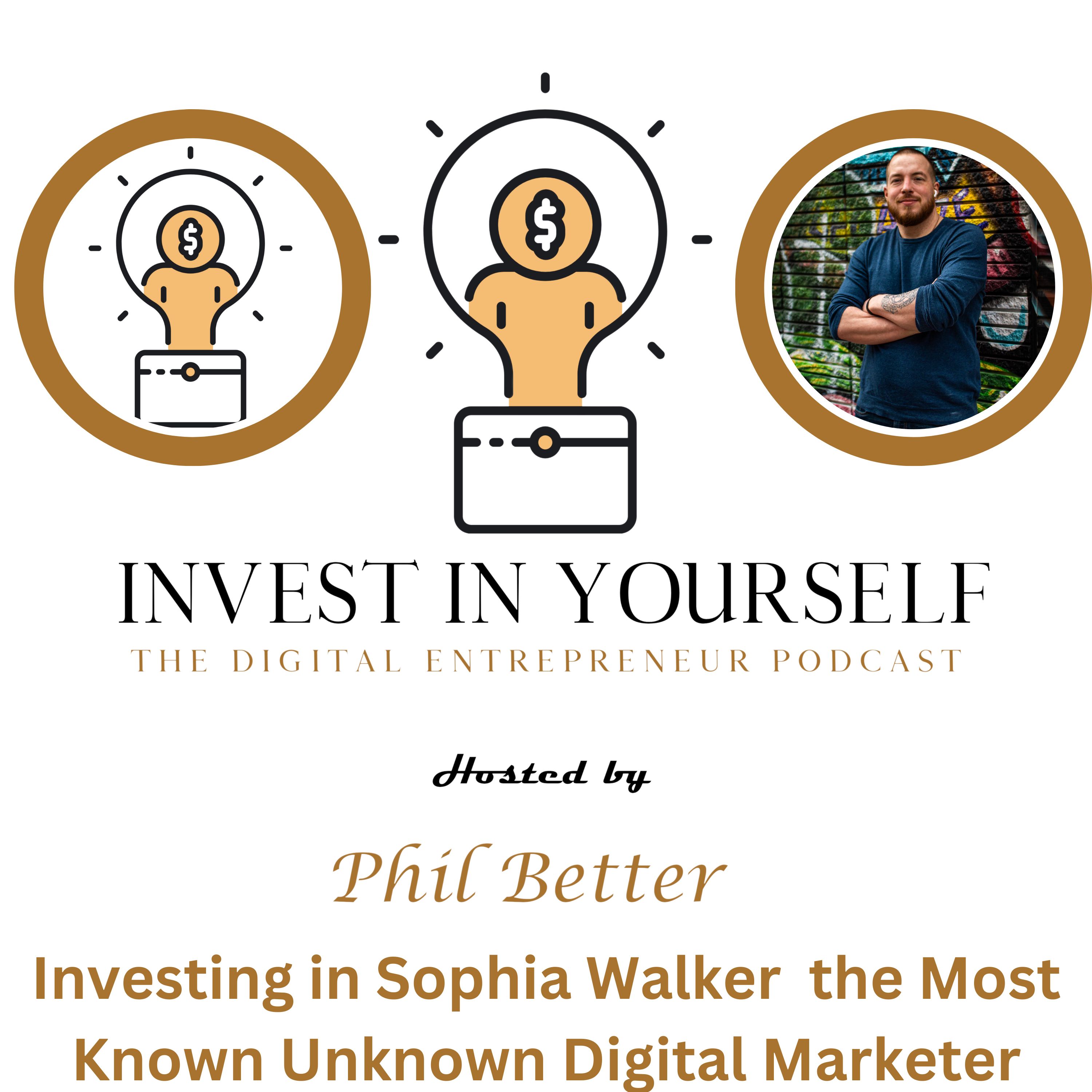 Invest In Yourself: The Digital Entrepreneur Podcast