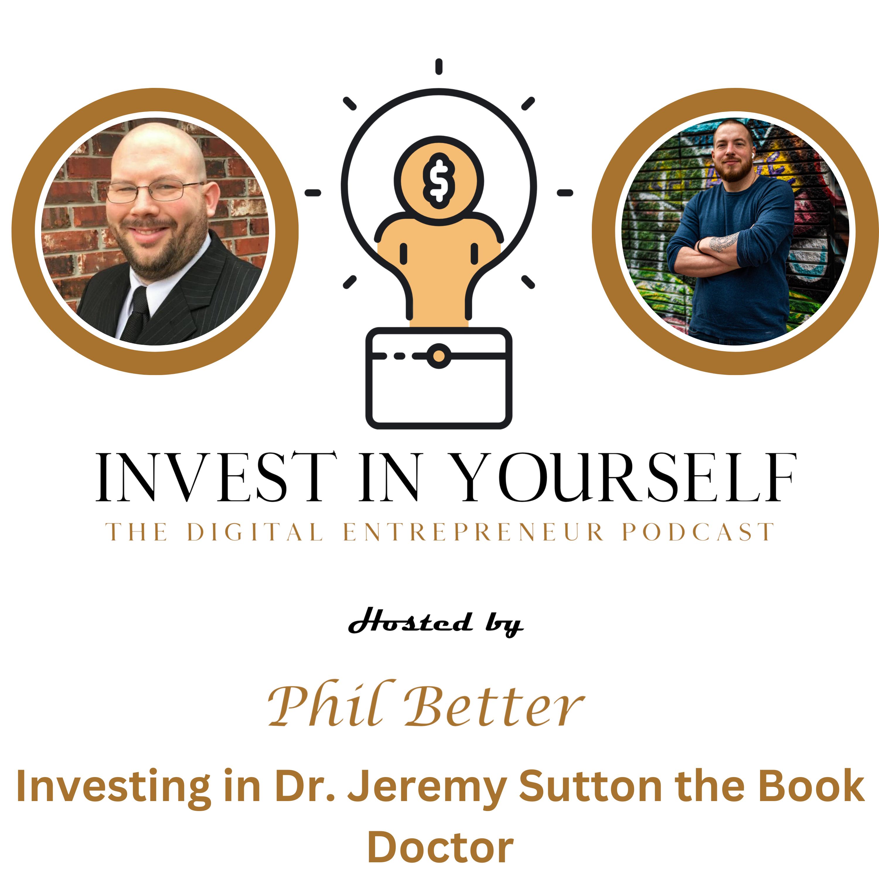 Invest In Yourself: The Digital Entrepreneur Podcast