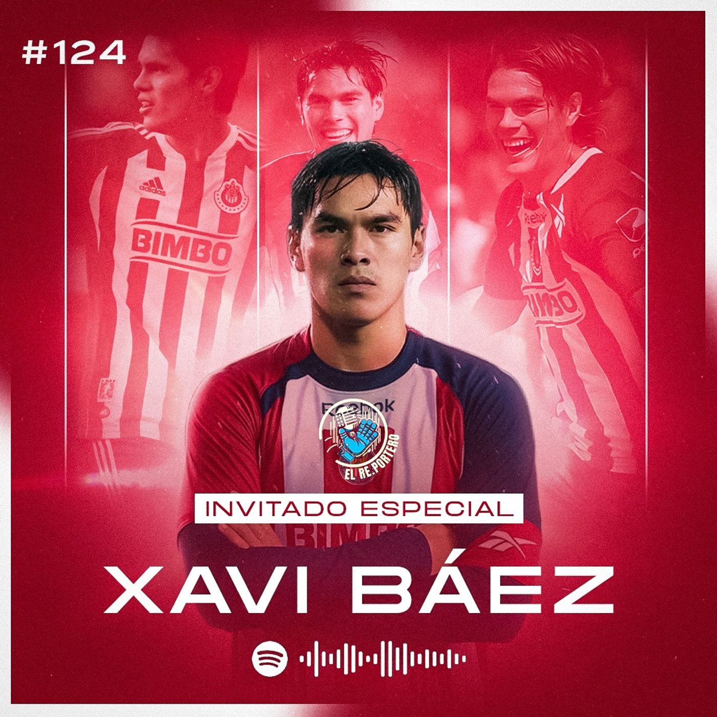 124 XAVI BÁEZ | LA POLÉMICA SALIDA DE NECAXA | CHIVAS ES UNA FAMILIA | CRUZ AZUL