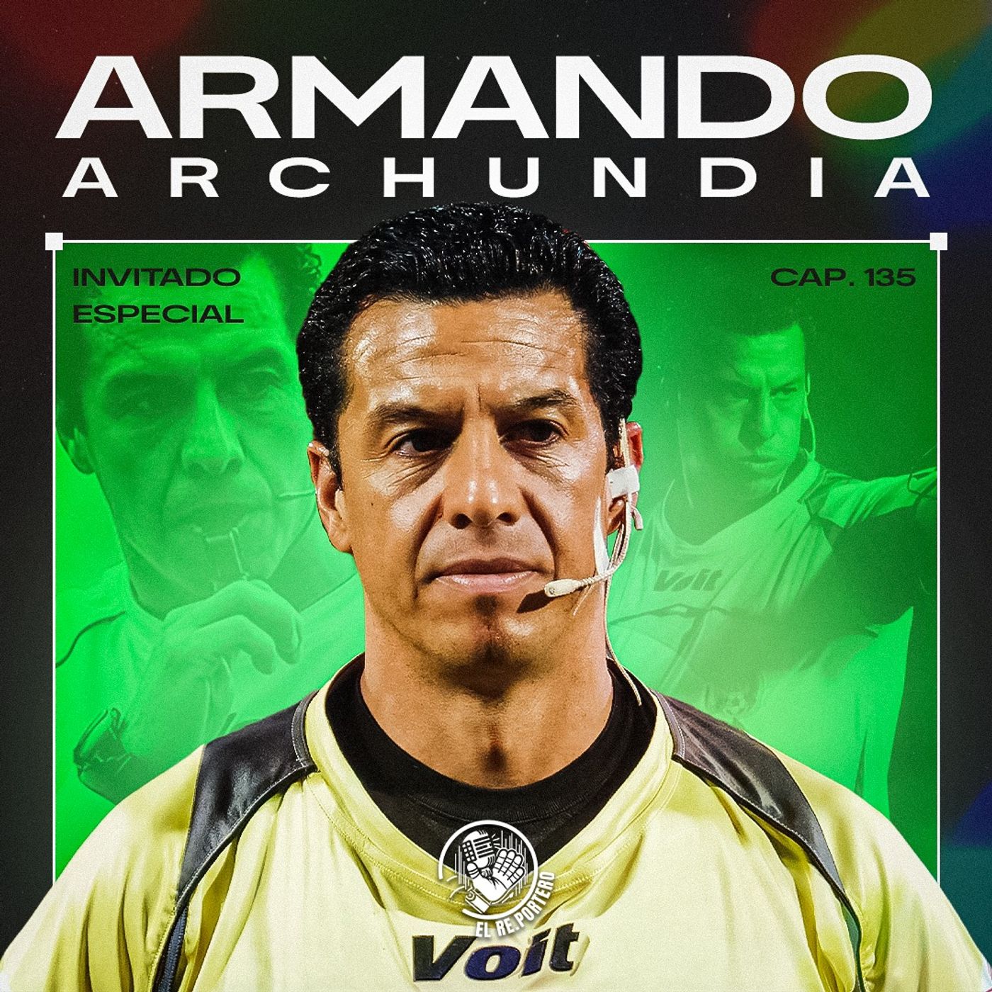 135 ARMANDO ARCHUNDIA | LA CRISIS ARBITRAL EN MÉXICO | LA COMISIÓN DE ARBITRAJE | EL VAR NO AYUDA