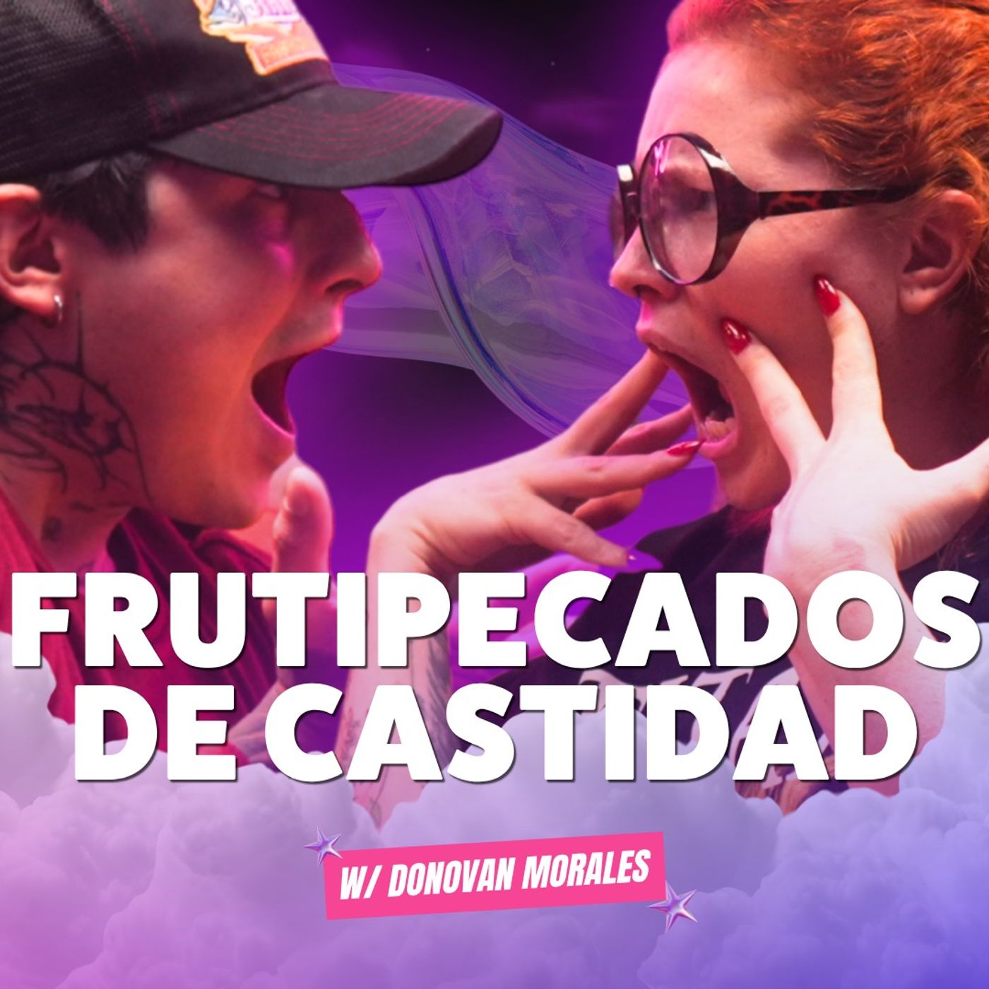 ¡FrutiPECADOS de castidad! Ft. Donovan Morales - T10E27 episode artwork