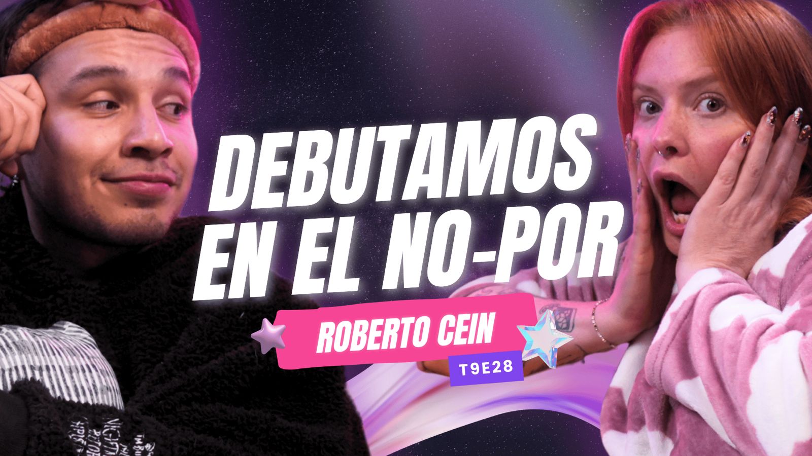 T9E28 ¡Debutamos En El No-Por! 😱 Fr. @RobertoCein1 - #podcast #chisme