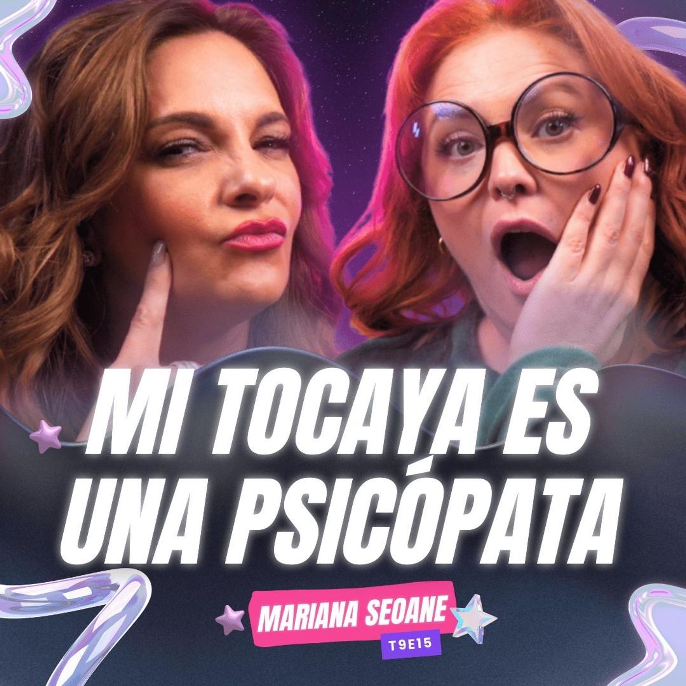 😱 T9E15 ¡Mi Tocaya Es Una Psicópata! 😱 Ft. Mariana Seoane 😱 T9E15 ¡Mi Tocaya Es Una Psicópata! 😱 Ft. Mariana Seoane