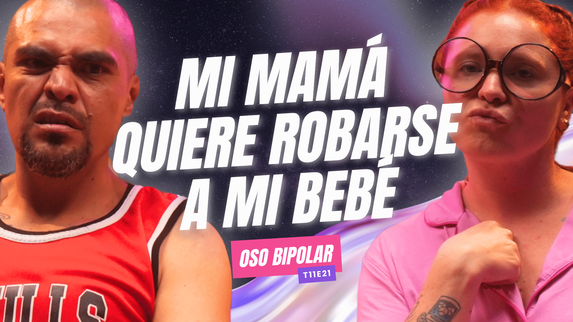 Mi MAMÁ quiere ROBARSE a mi bebé Ft. Oso Bipolar - T11E21
