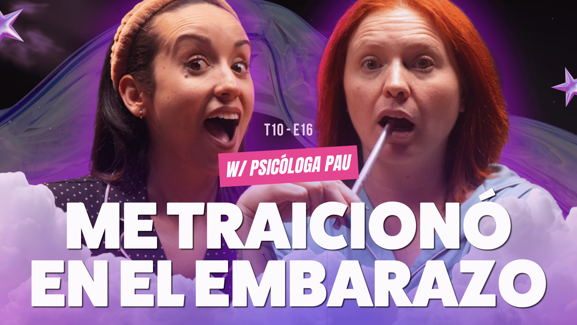 ¡Me TRAICIONÓ en el embarazo! Ft. Psicóloga Pau - T10E16