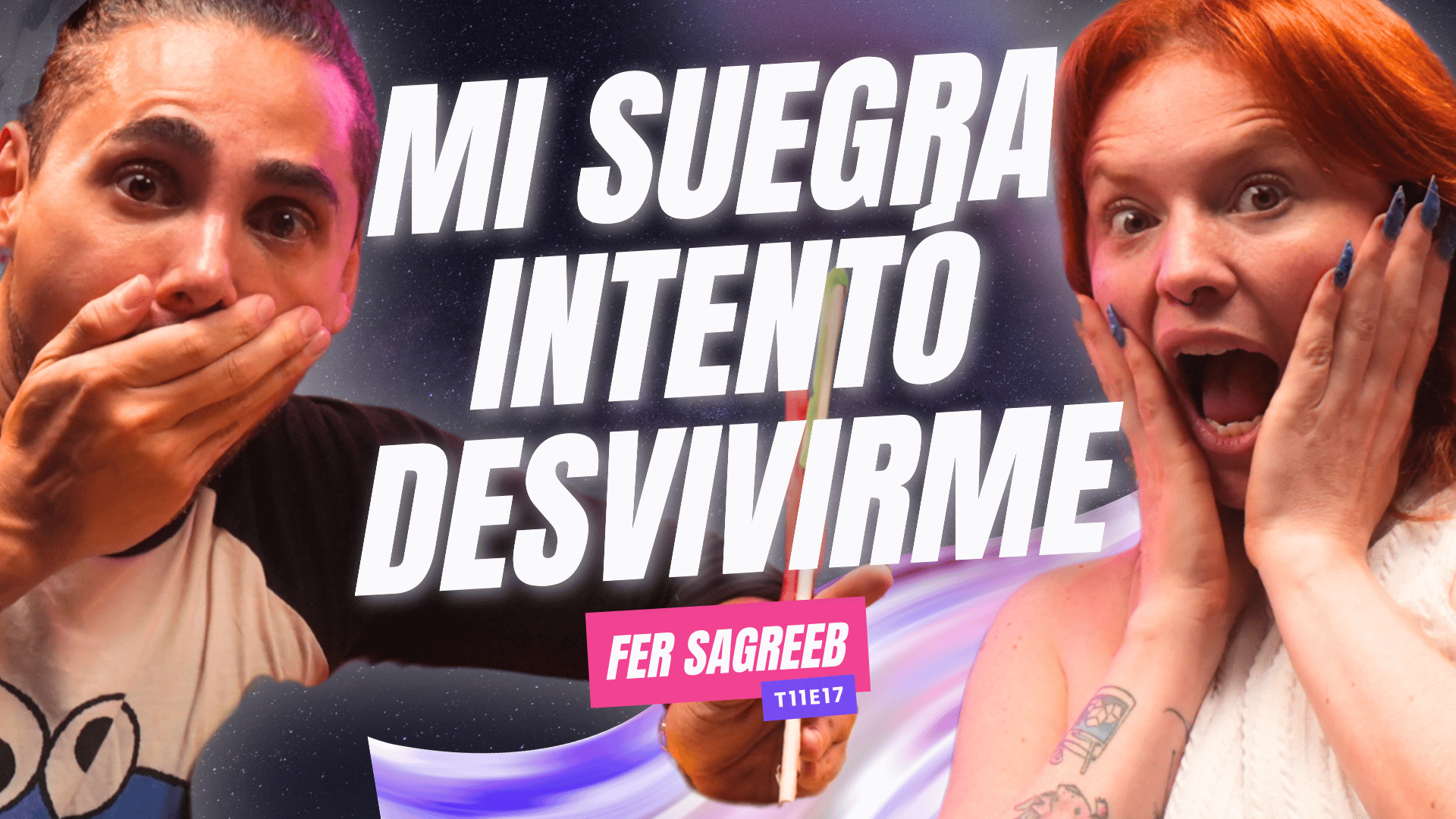 Mi SUEGRA intentó DESVIVIRME Ft. Fer Sagreeb - T11E17