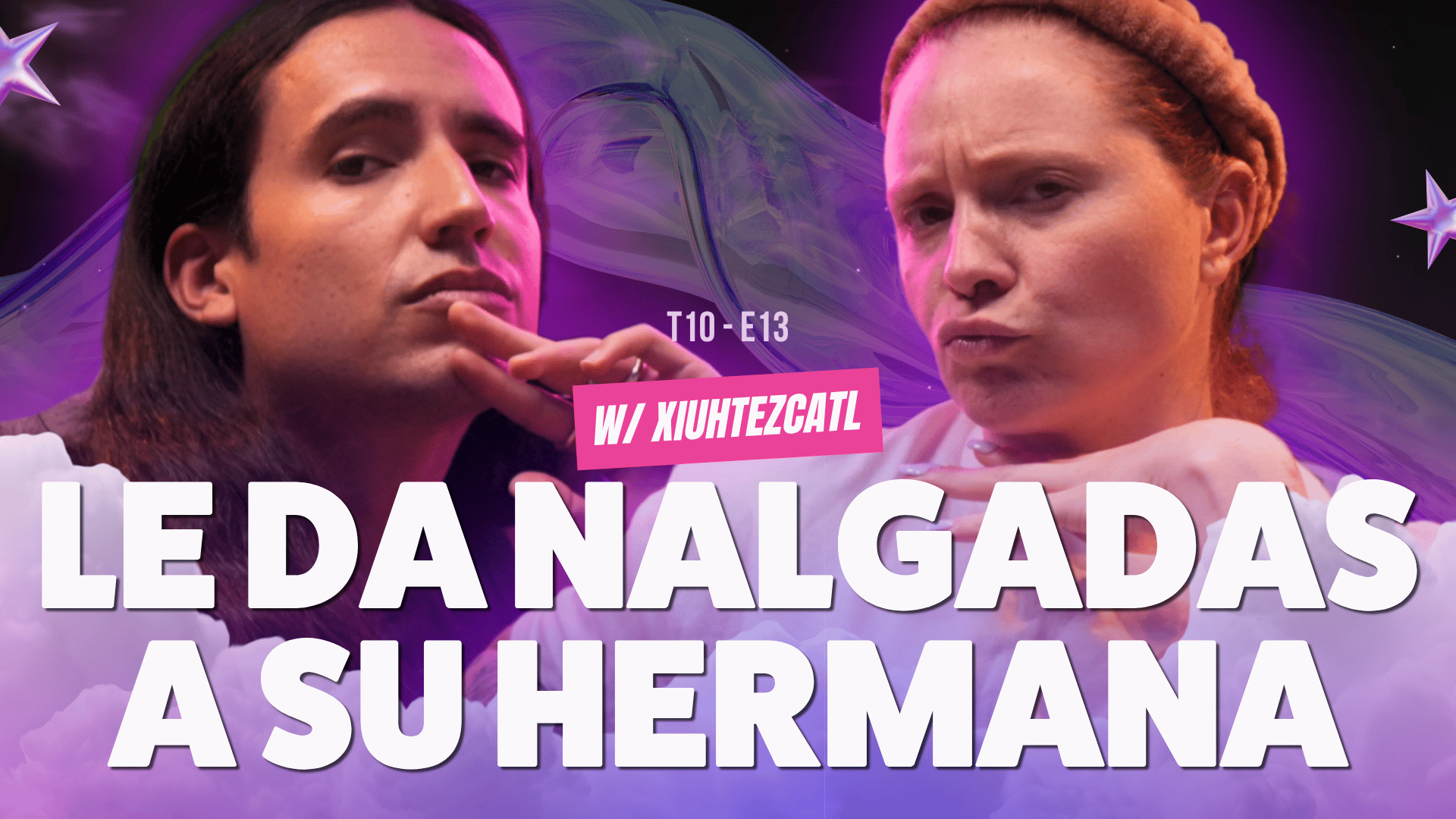 ¡Le da NALGADAS a su HERMANA! 😳 Ft. Xiuhtezcatl⁩ - T10E13