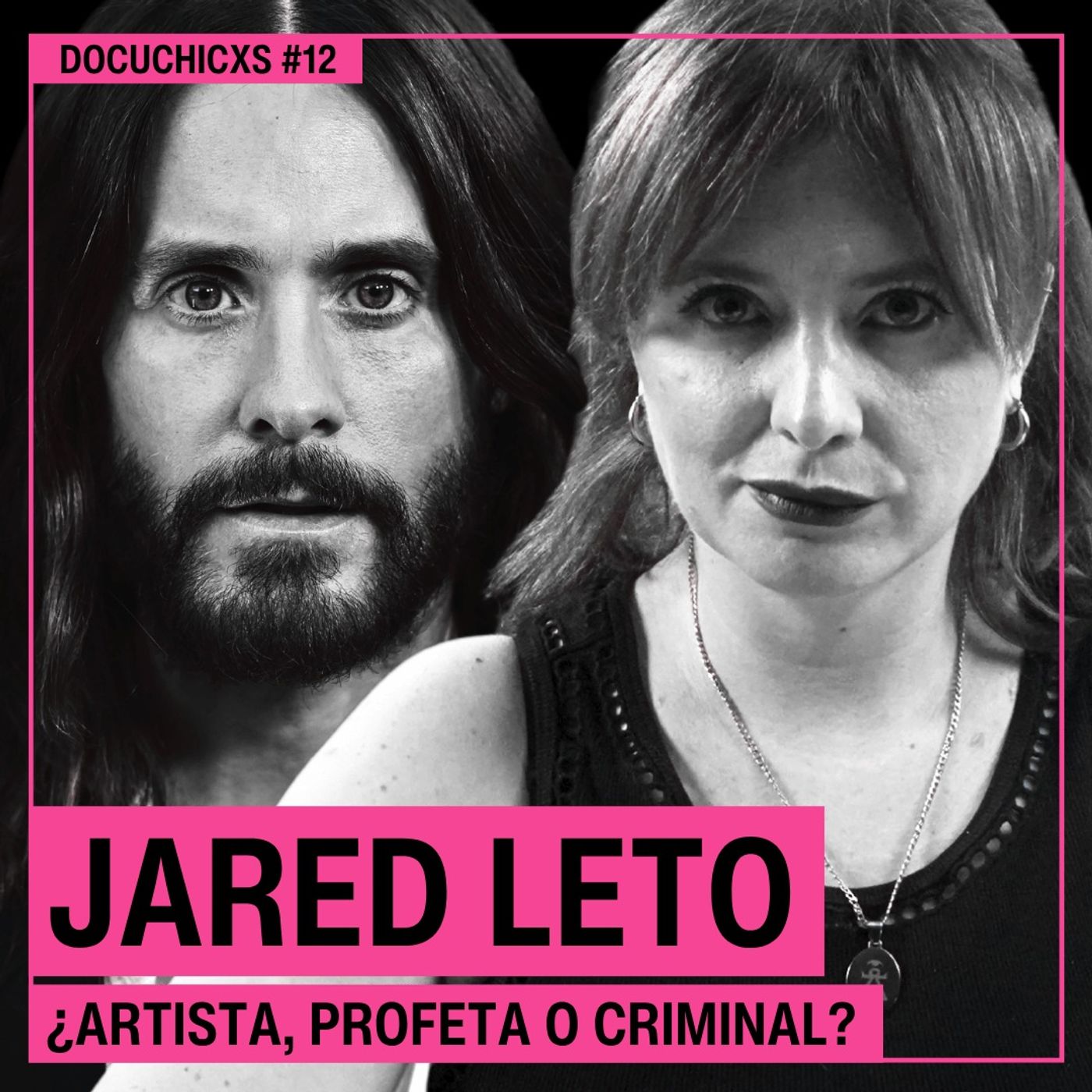 Jared Leto: ¿Artista, profeta o CRIMINAL? | Docuchicxs #12